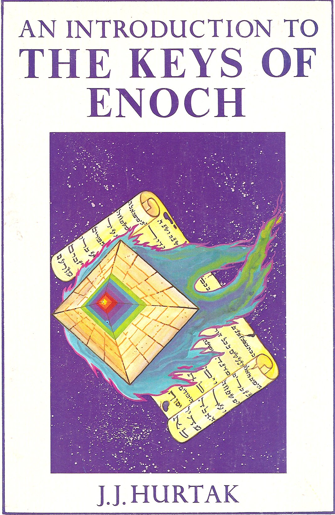 An Introduction To The Keys Of Enoch
