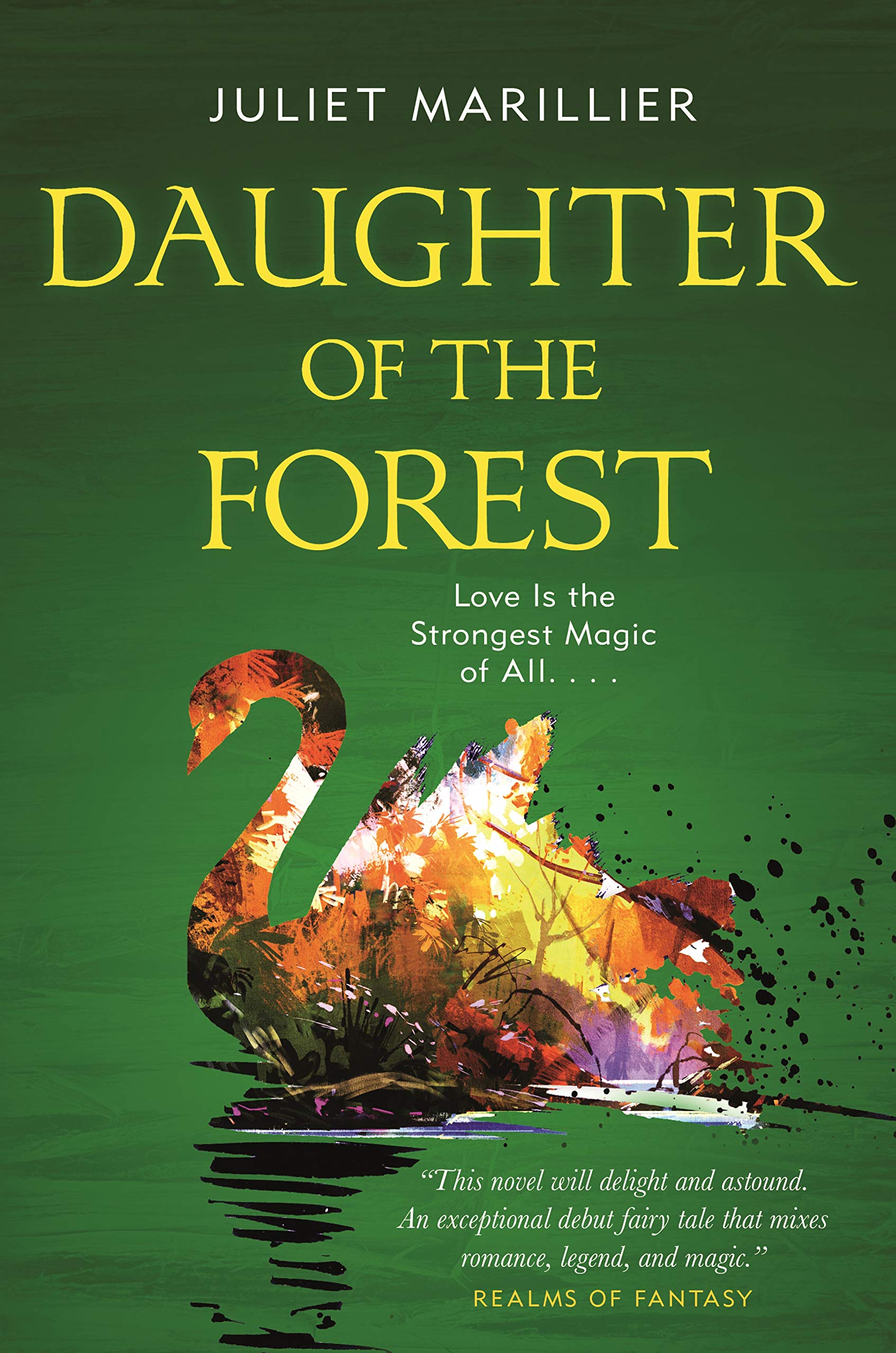 Daughter of the Forest: Book One of the Sevenwaters Trilogy (The Sevenwaters Trilogy, 1),New