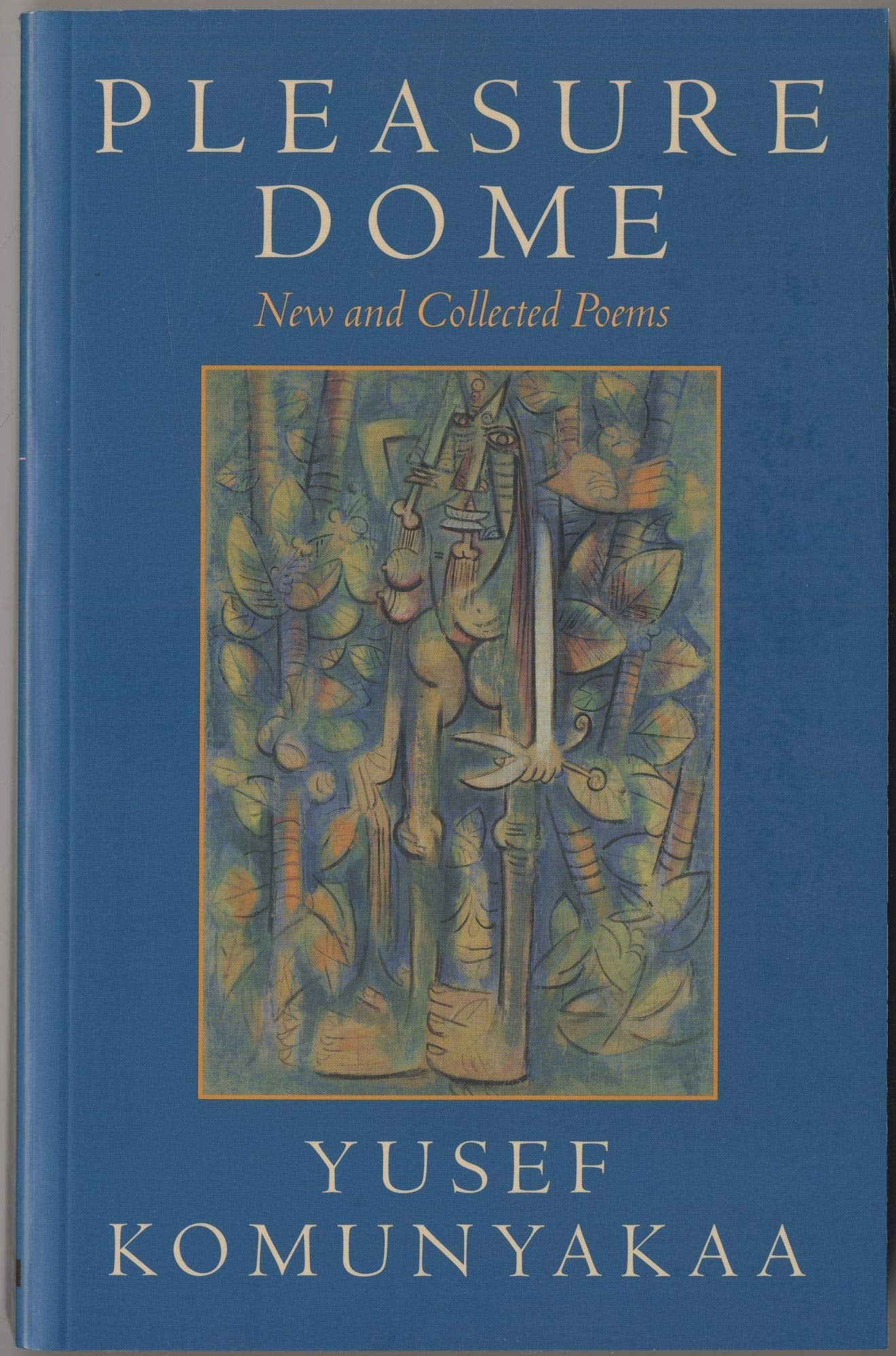 Pleasure Dome: New And Collected Poems (Wesleyan Poetry Series),New