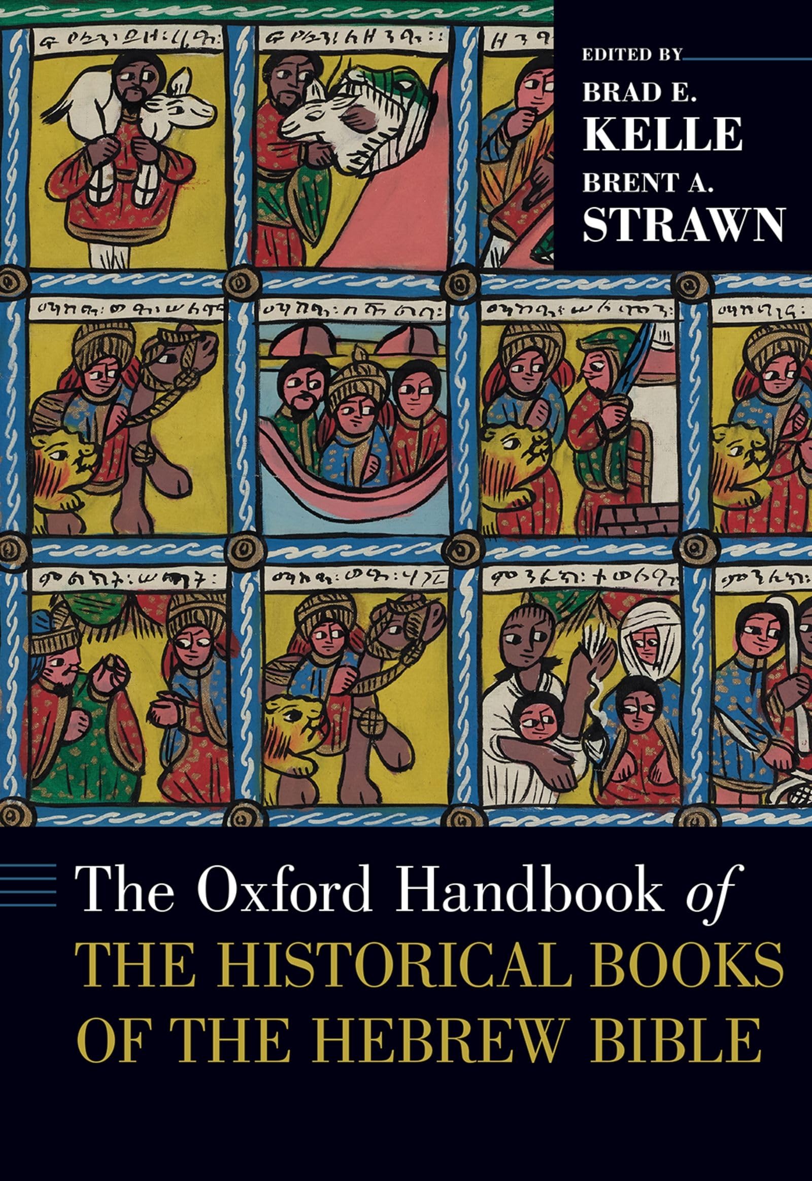 The Oxford Handbook of the Historical Books of the Hebrew Bible (Oxford Handbooks),Used