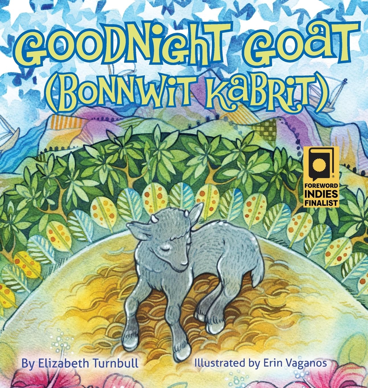 Goodnight Goat Bonnwit Kabrit: a Haitian bedtime story,Used