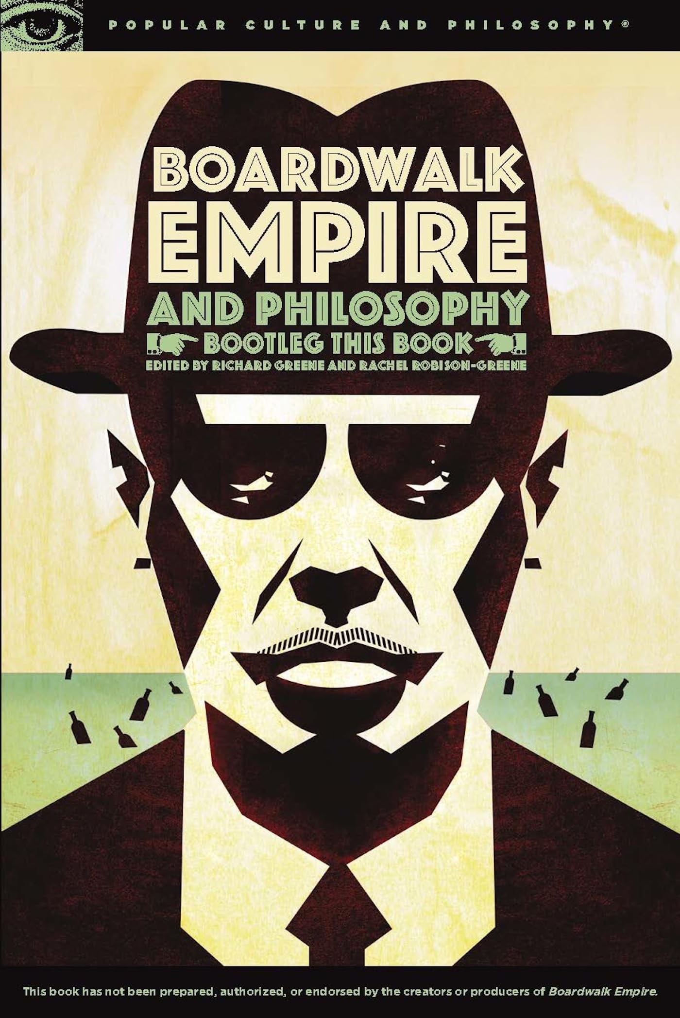 Boardwalk Empire and Philosophy: Bootleg This Book (Popular Culture and Philosophy, 77),Used