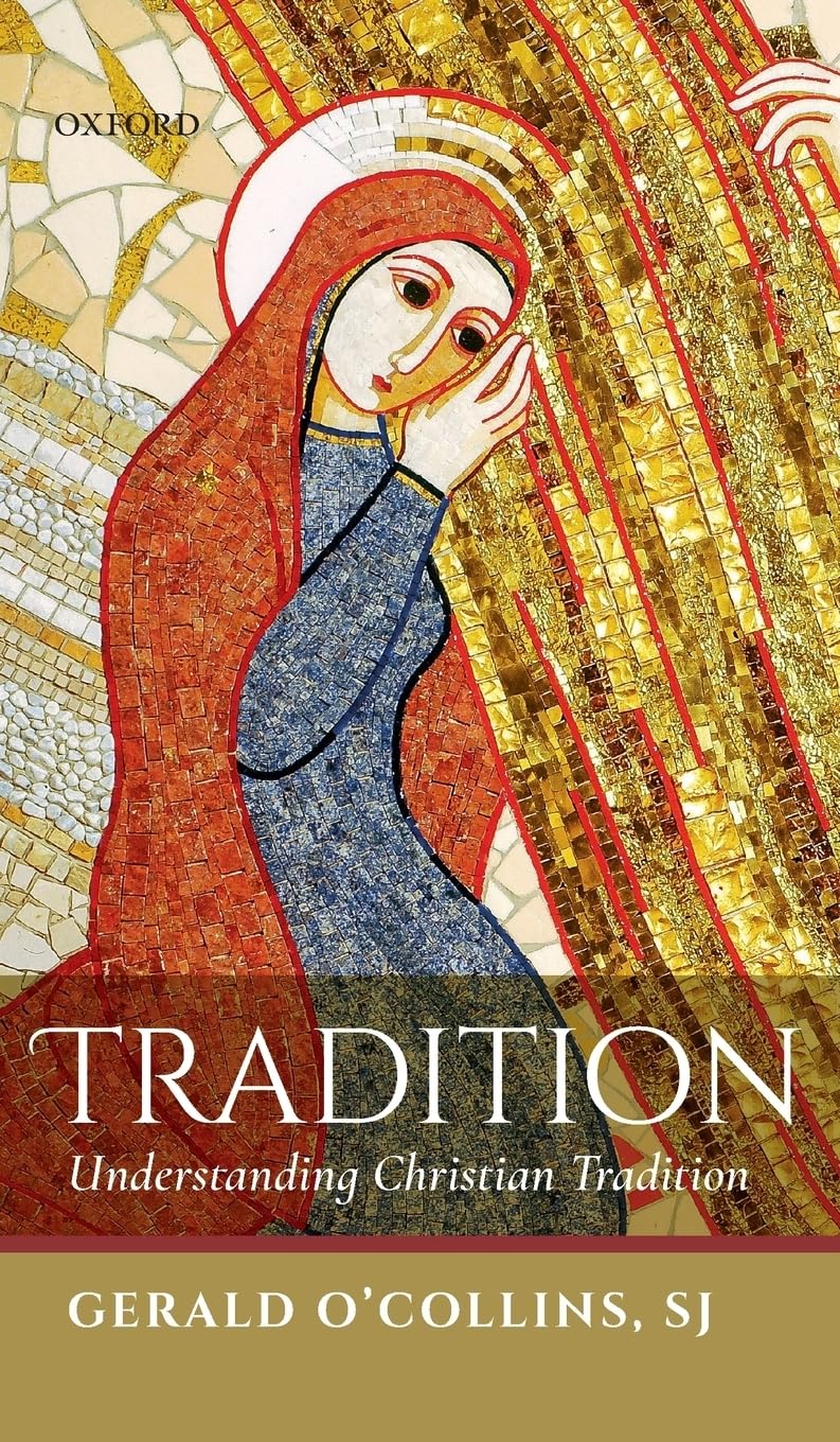Tradition: Understanding Christian Tradition,Used