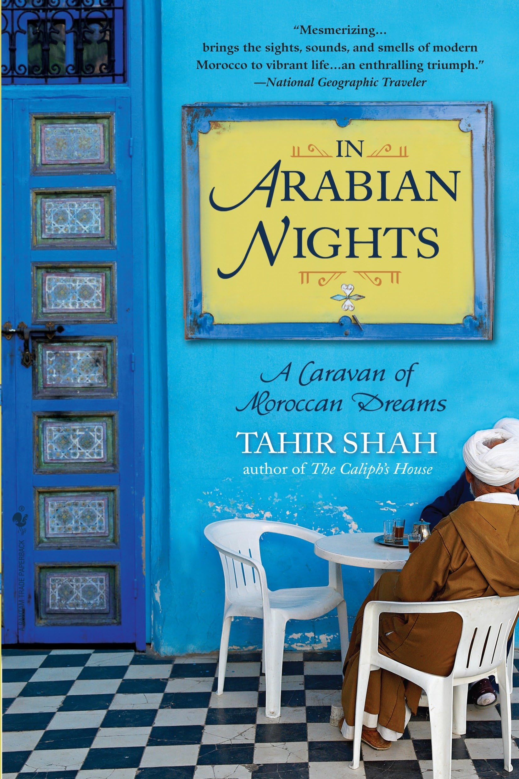 In Arabian Nights: A Caravan of Moroccan Dreams,Used