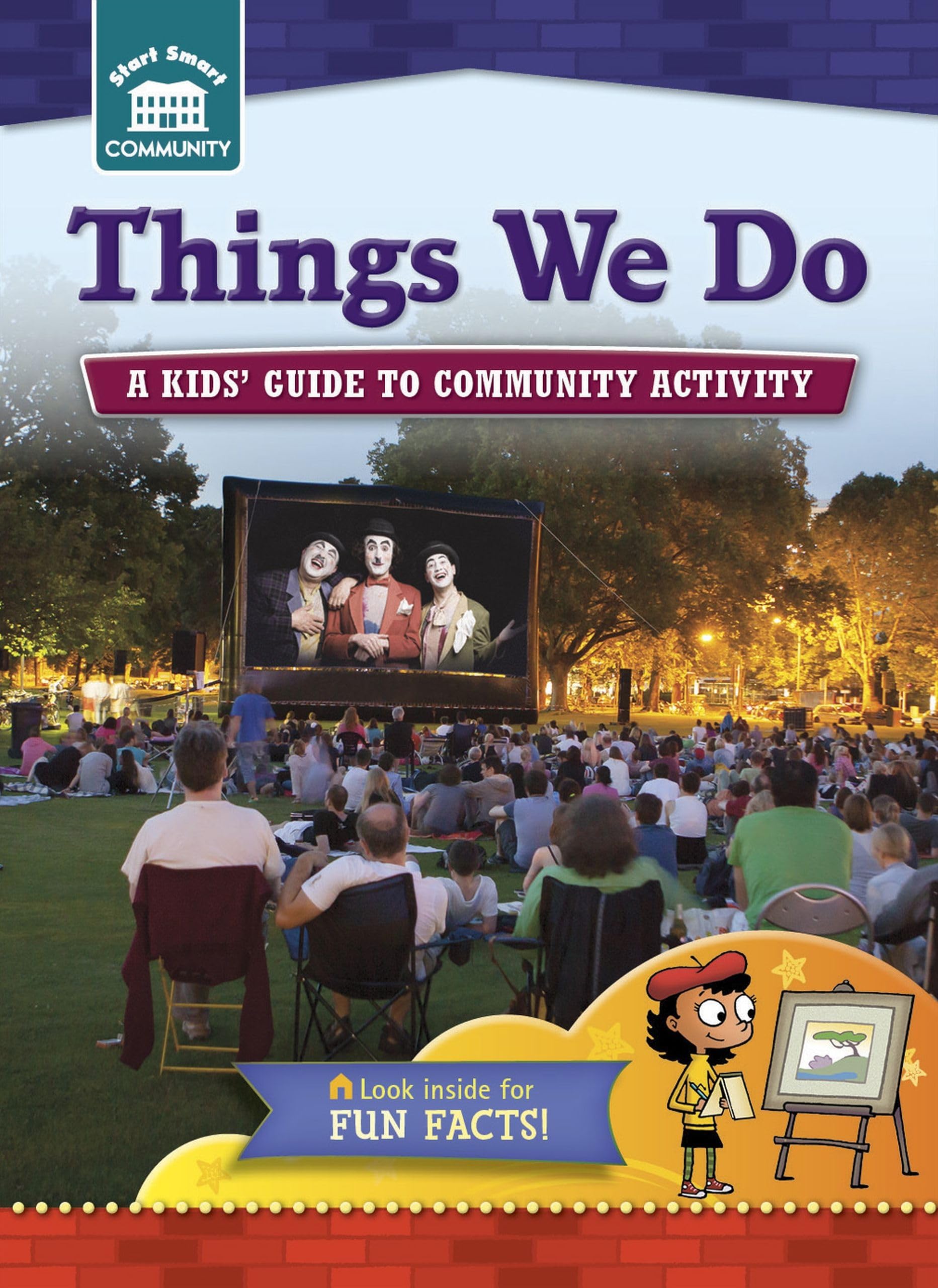 Things We Do: A kids' guide to community activity (Start Smart Community),Used