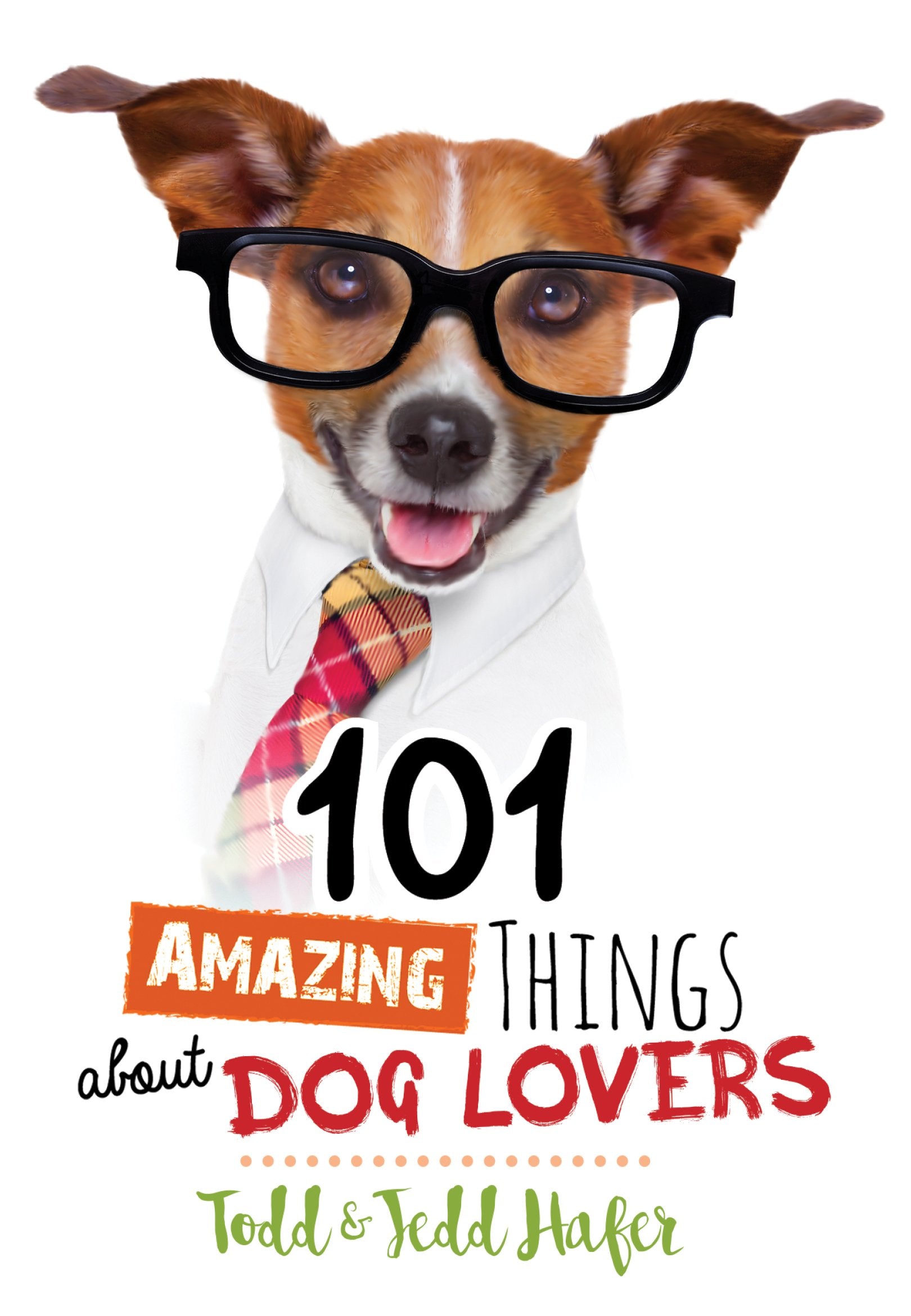 101 Amazing Things About Dog Lovers,Used