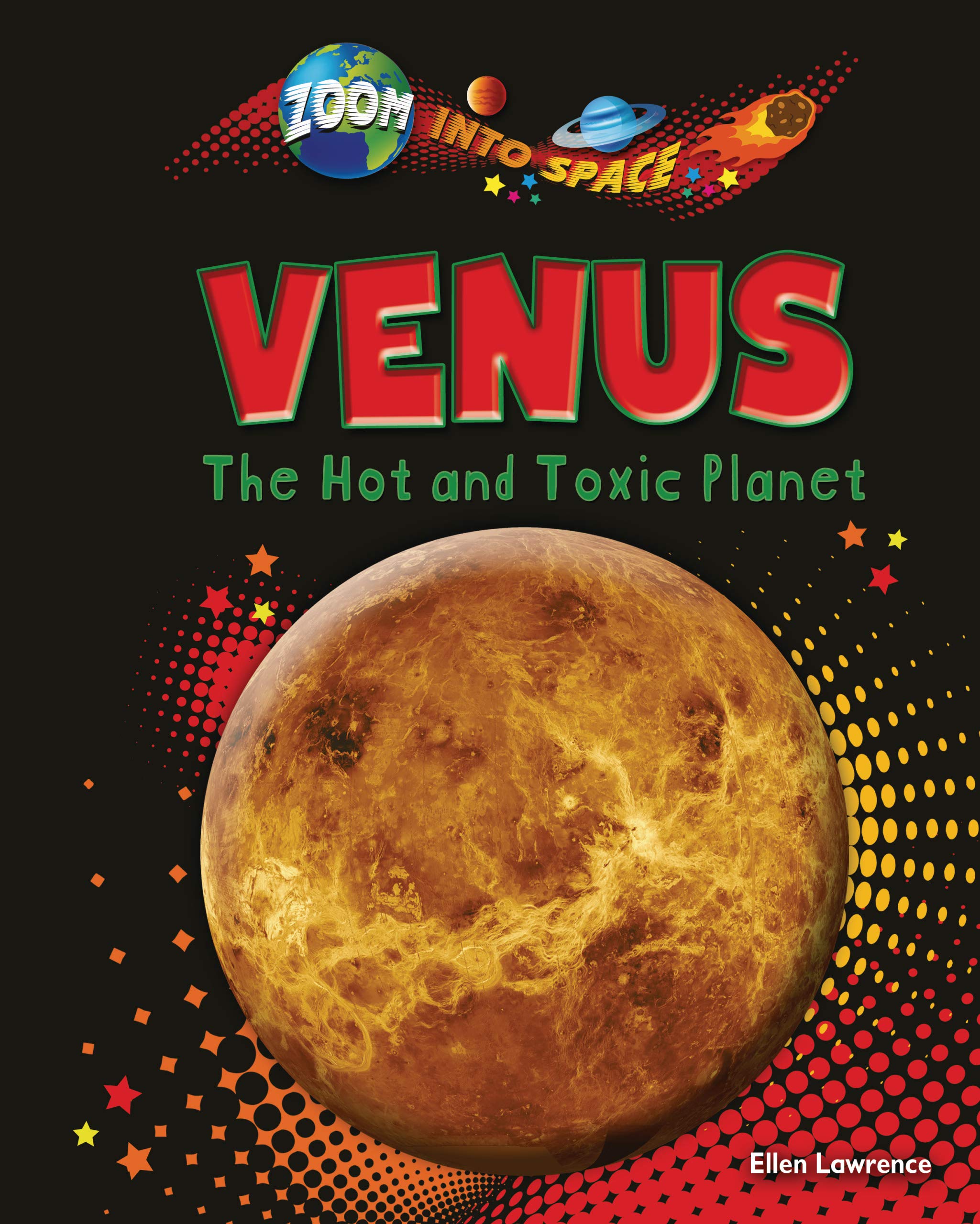 Venus: The Hot and Toxic Planet (Zoom into Space),Used
