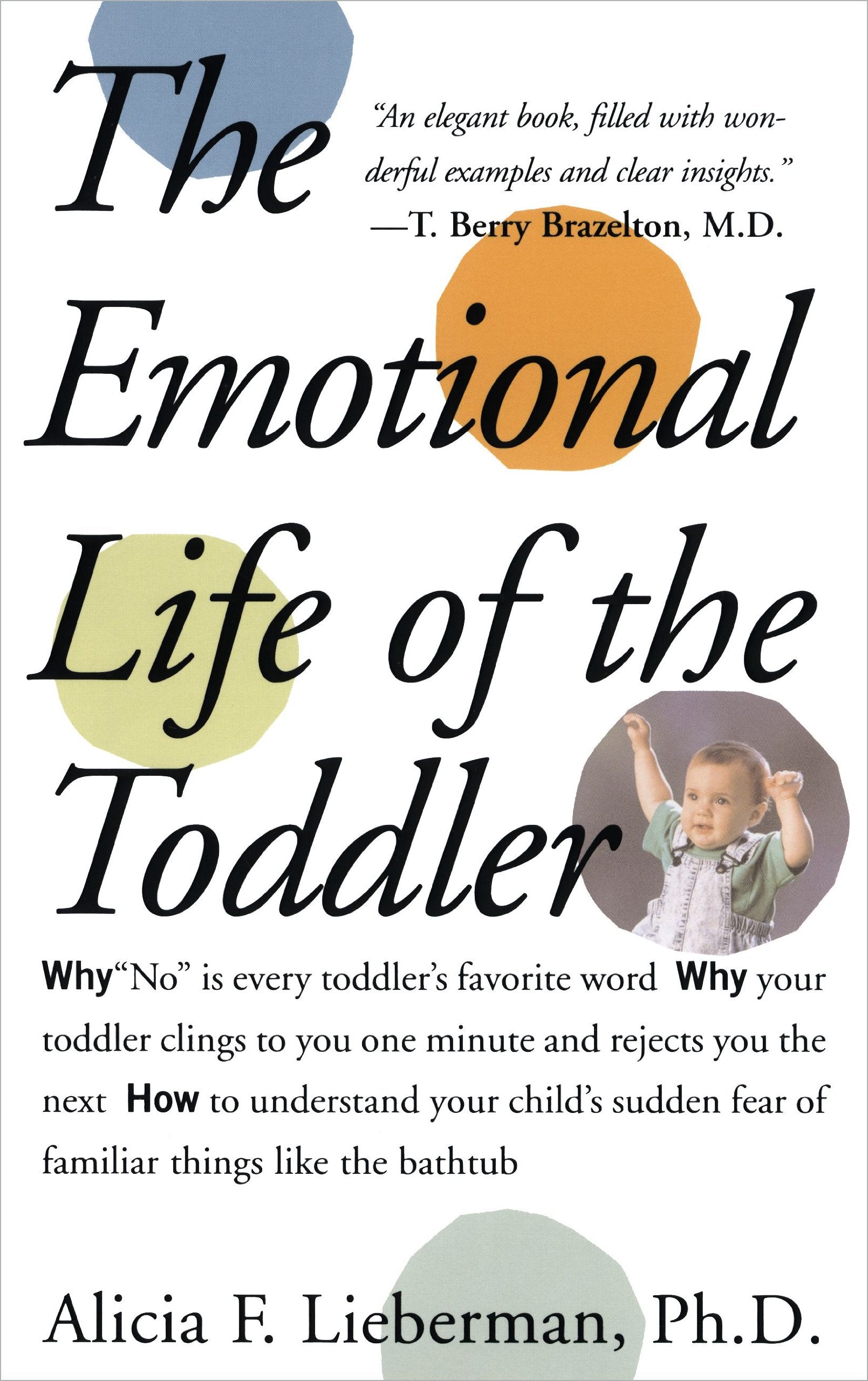 The Emotional Life Of The Toddler,New