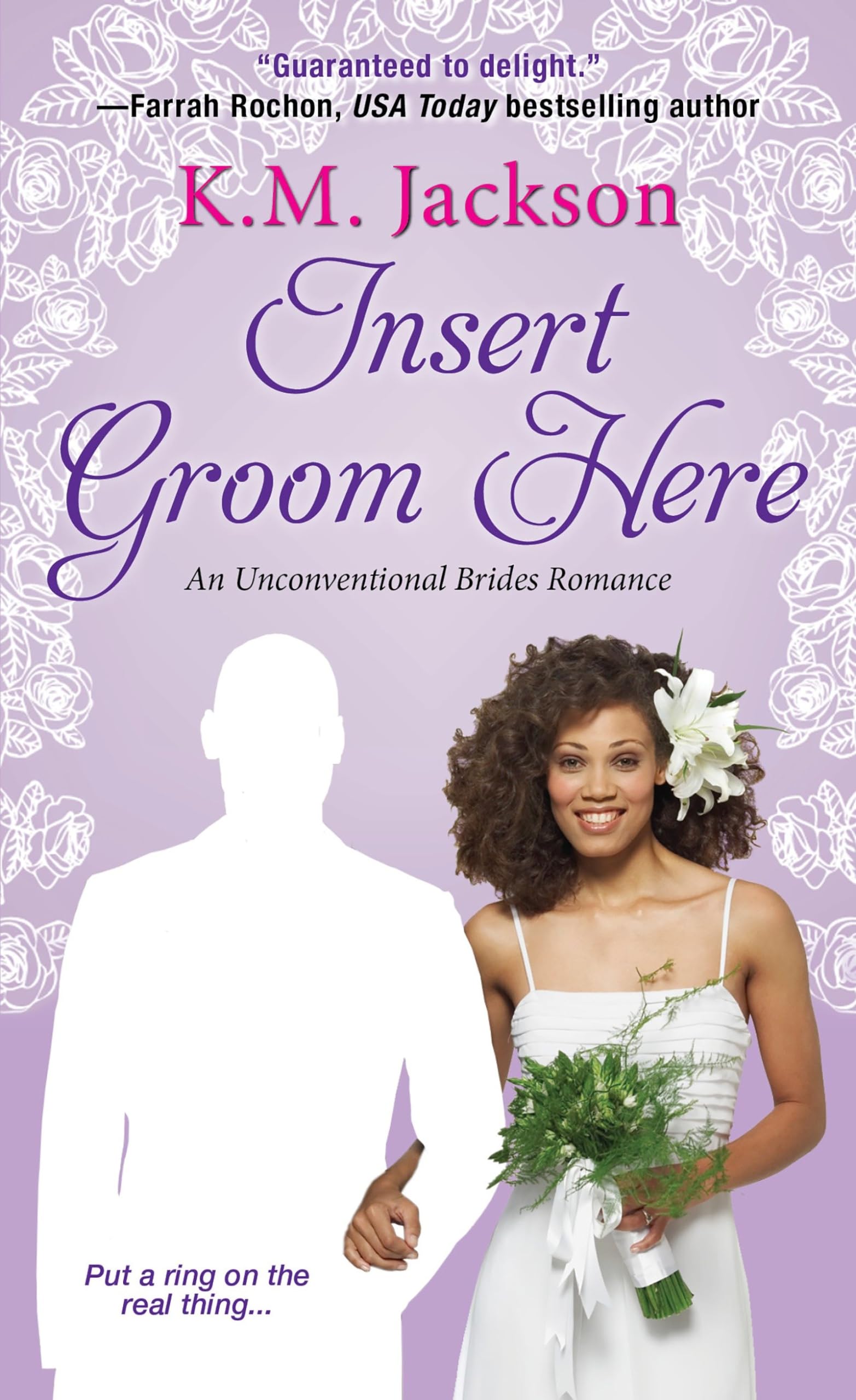 Insert Groom Here (Unconventional Brides Romance),Used