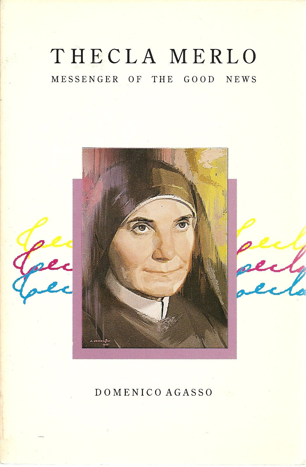 Thecla Merlo: Messenger of the Good News,Used