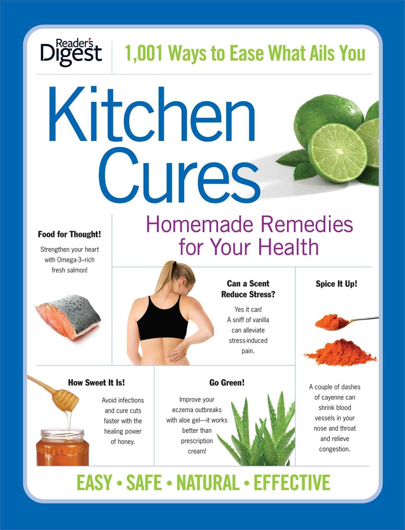 Kitchen Cures: Homemade Remedies For Your Health,New