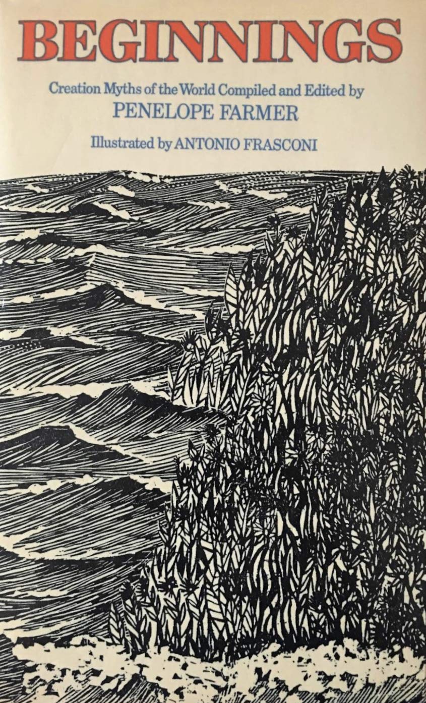 Beginnings: Creation Myths Of The World,Used