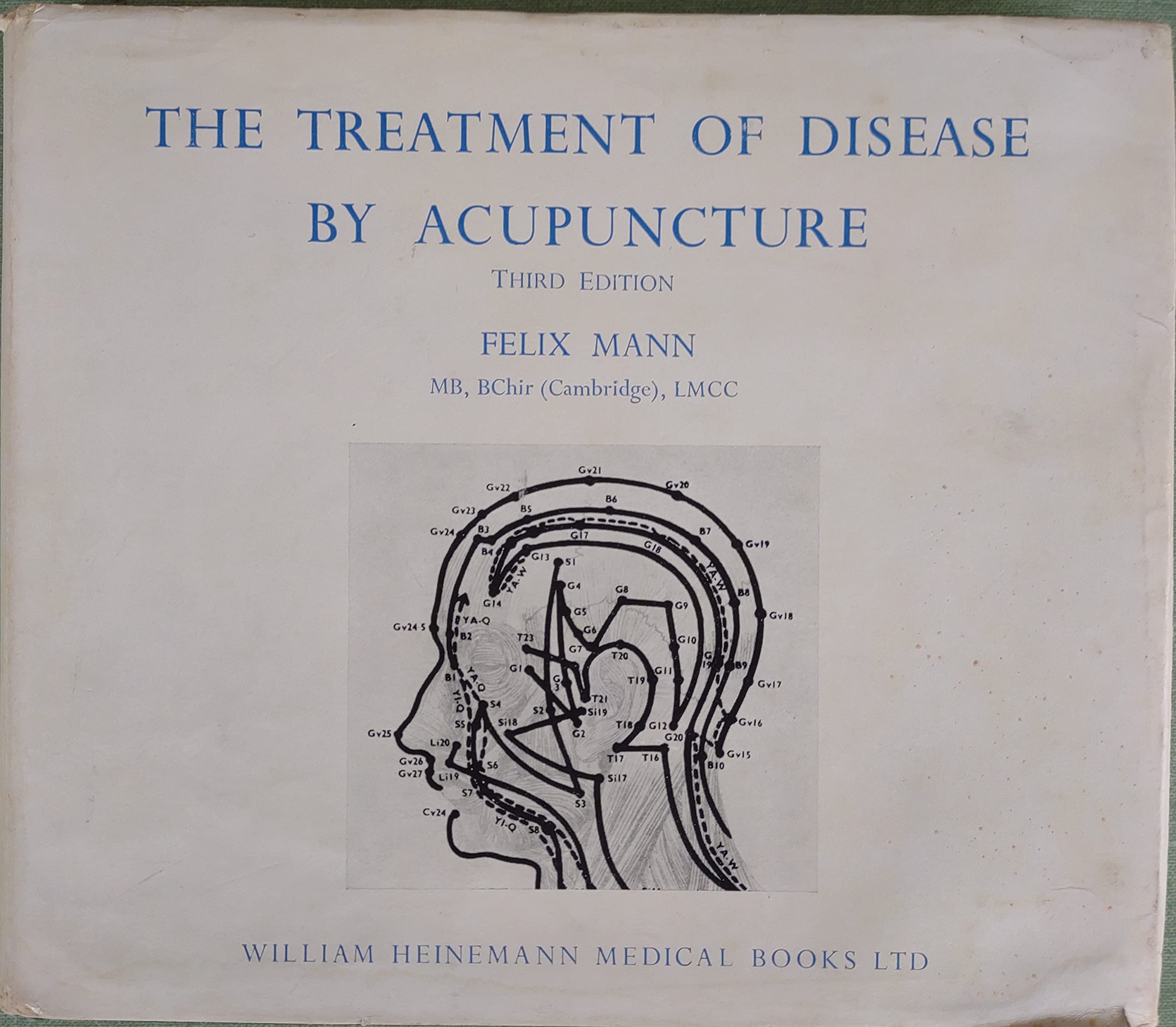 The Treatment Of Disease By Acupuncture,Used