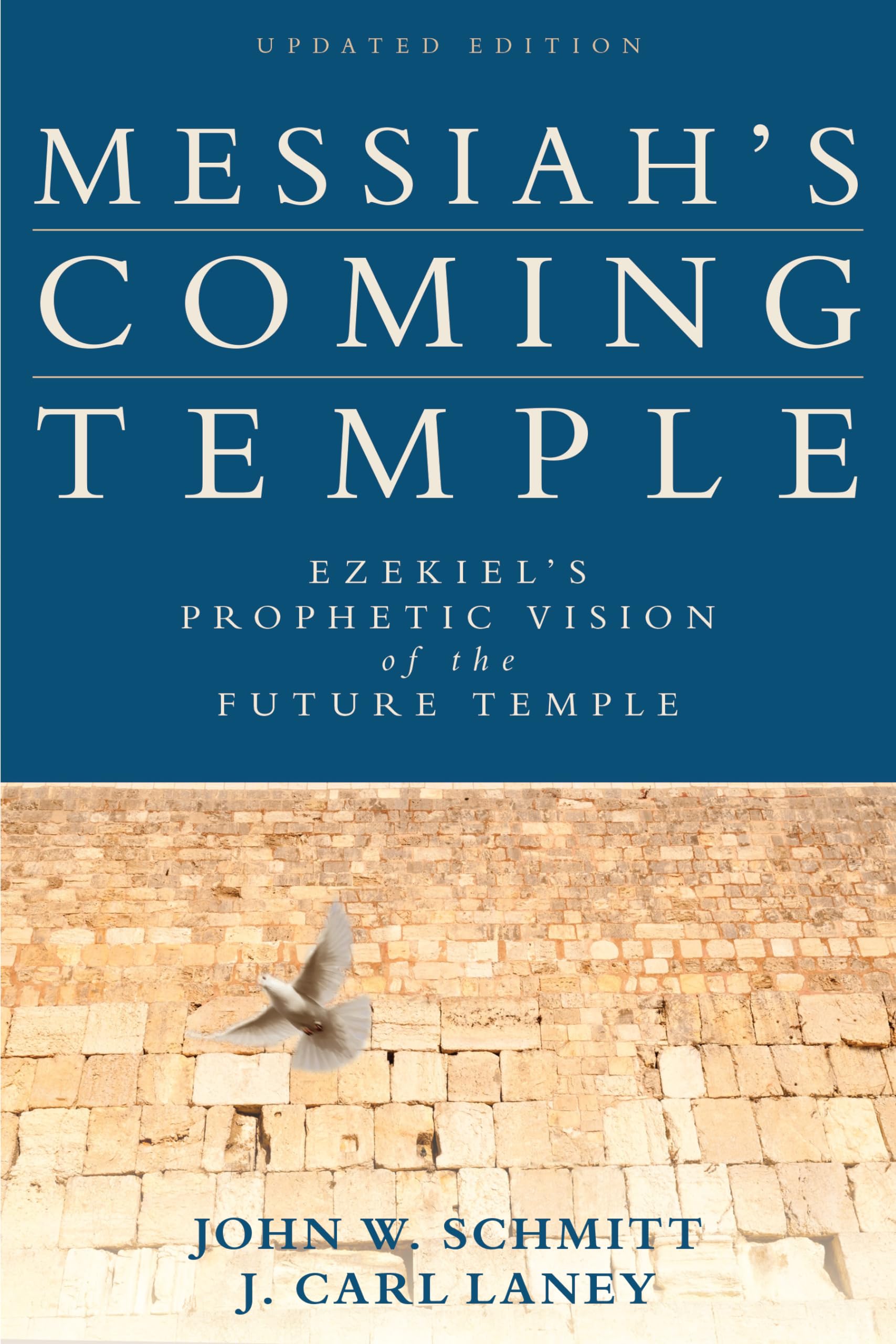 Messiah's Coming Temple: Ezekiel's Prophetic Vision of the Future Temple,Used