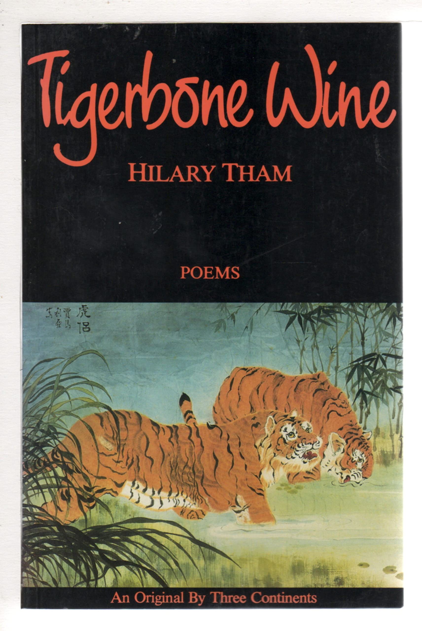 Tigerbone Wine: Poems,Used