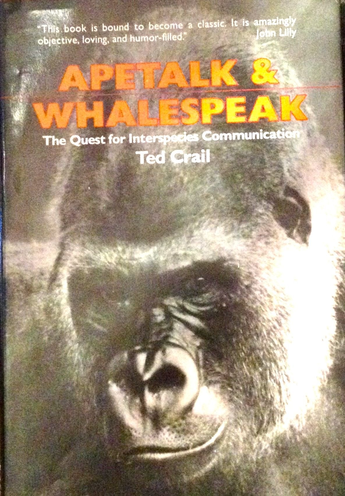 Apetalk and Whalespeak: The Quest for Interspecies Communication,Used