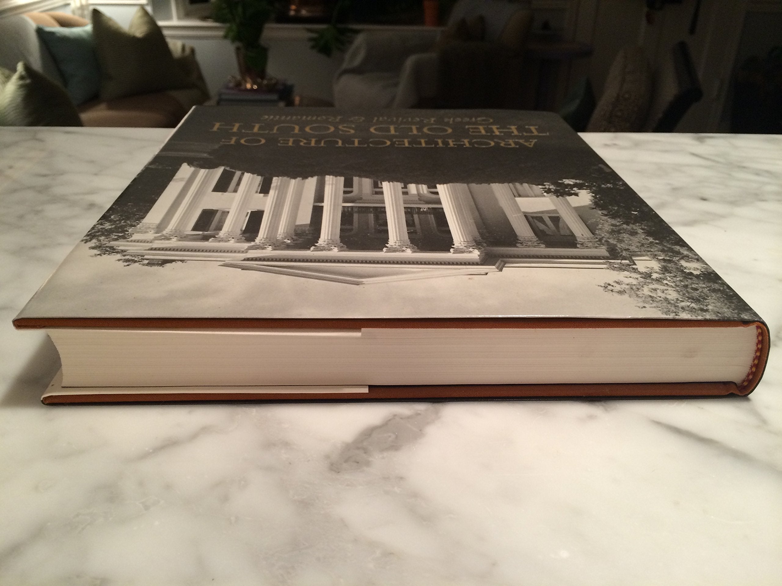 Architecture of the Old South: Greek Revival & Romantic by Mills Lane (19960701),New