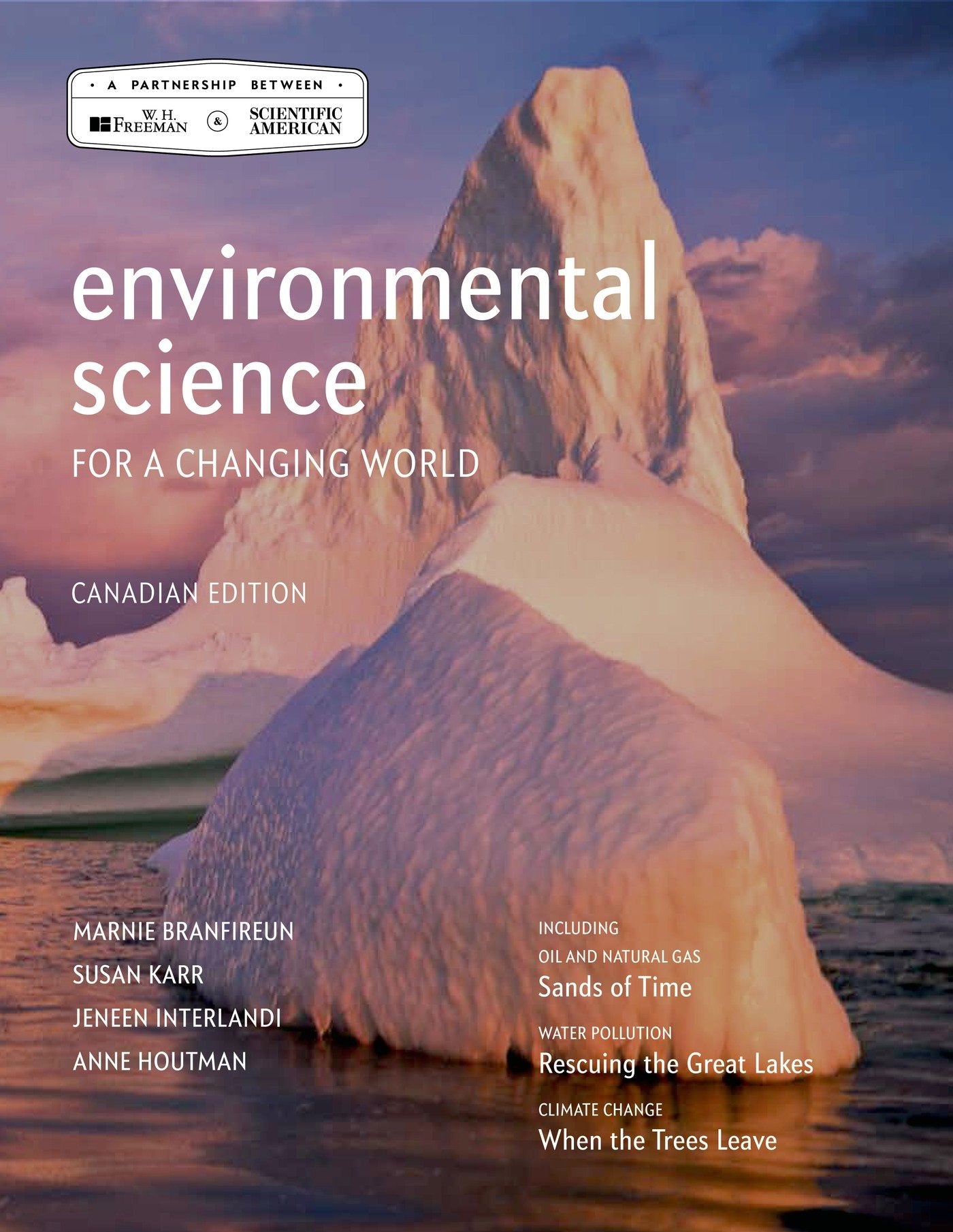Environmental Science for a Changing World (Canadian Edition),Used