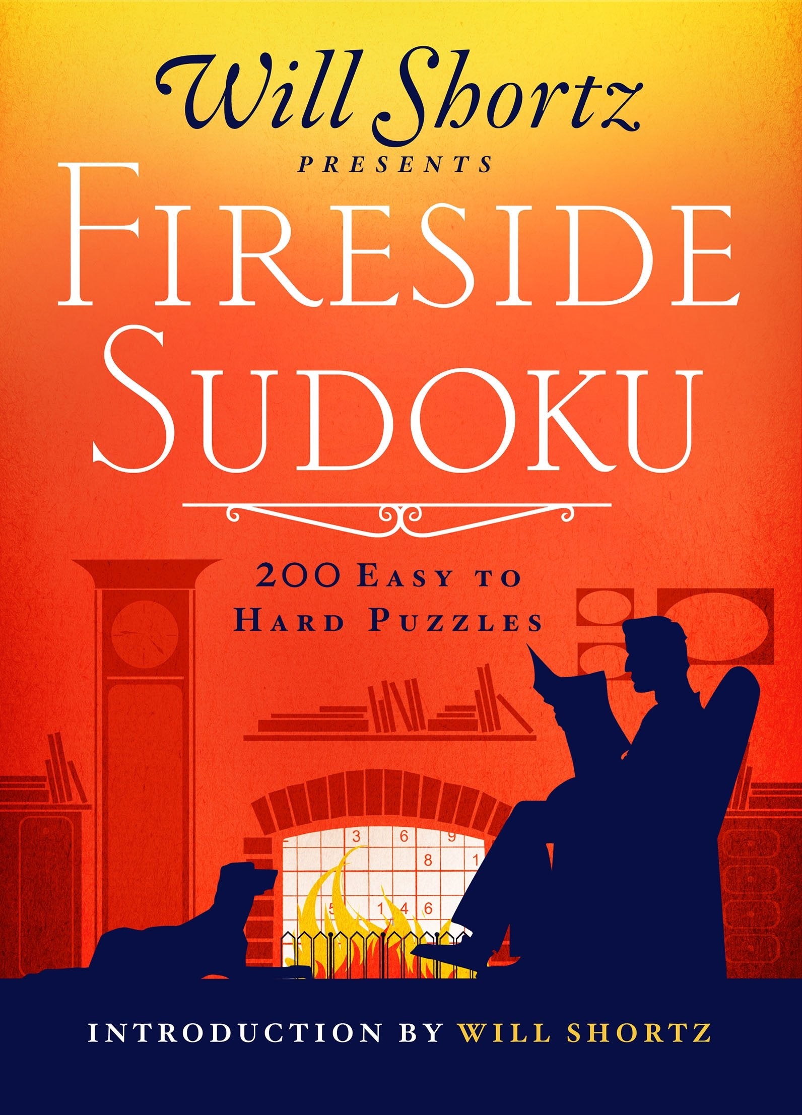 Will Shortz Presents Fireside Sudoku: 200 Easy to Hard Puzzles: Easy to Hard Sudoku Volume 1 (Easy to Hard Sudoku, 1),Used