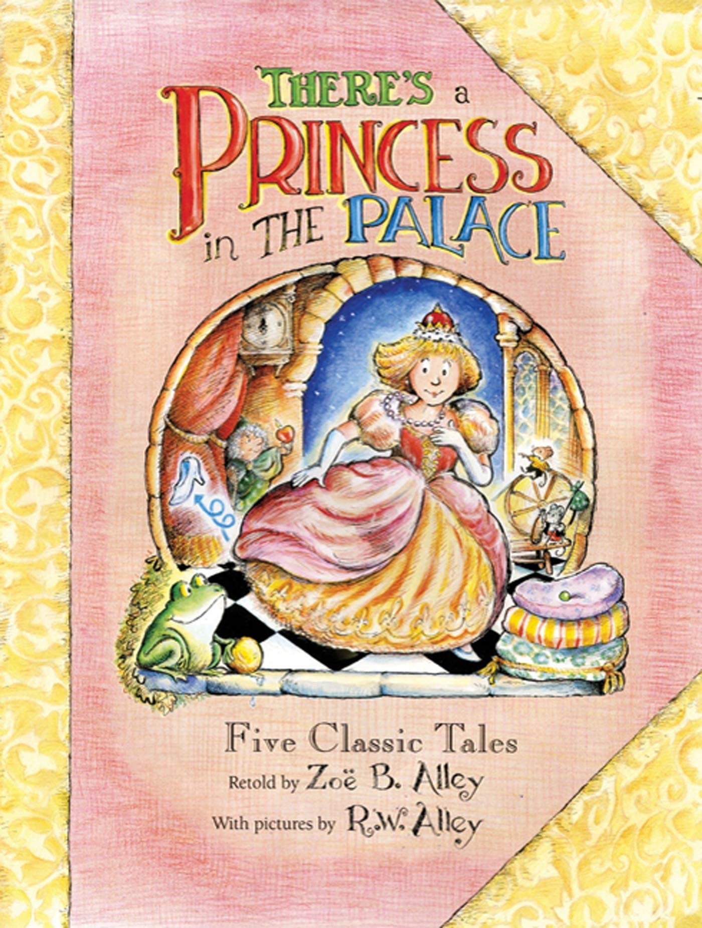 There's a Princess in the Palace: Five Classic Tales Retold,Used