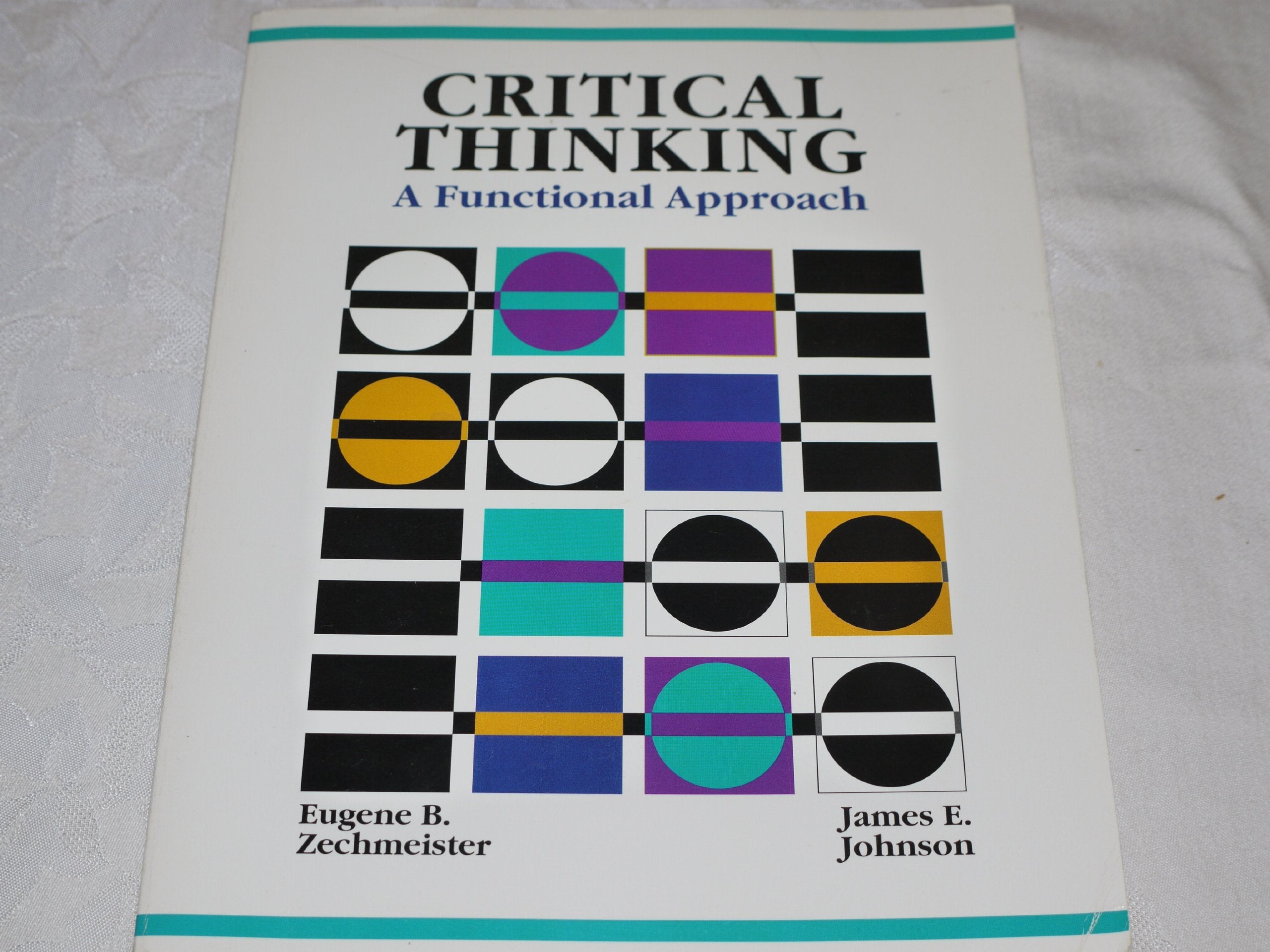 Critical Thinking: A Functional Approach,Used
