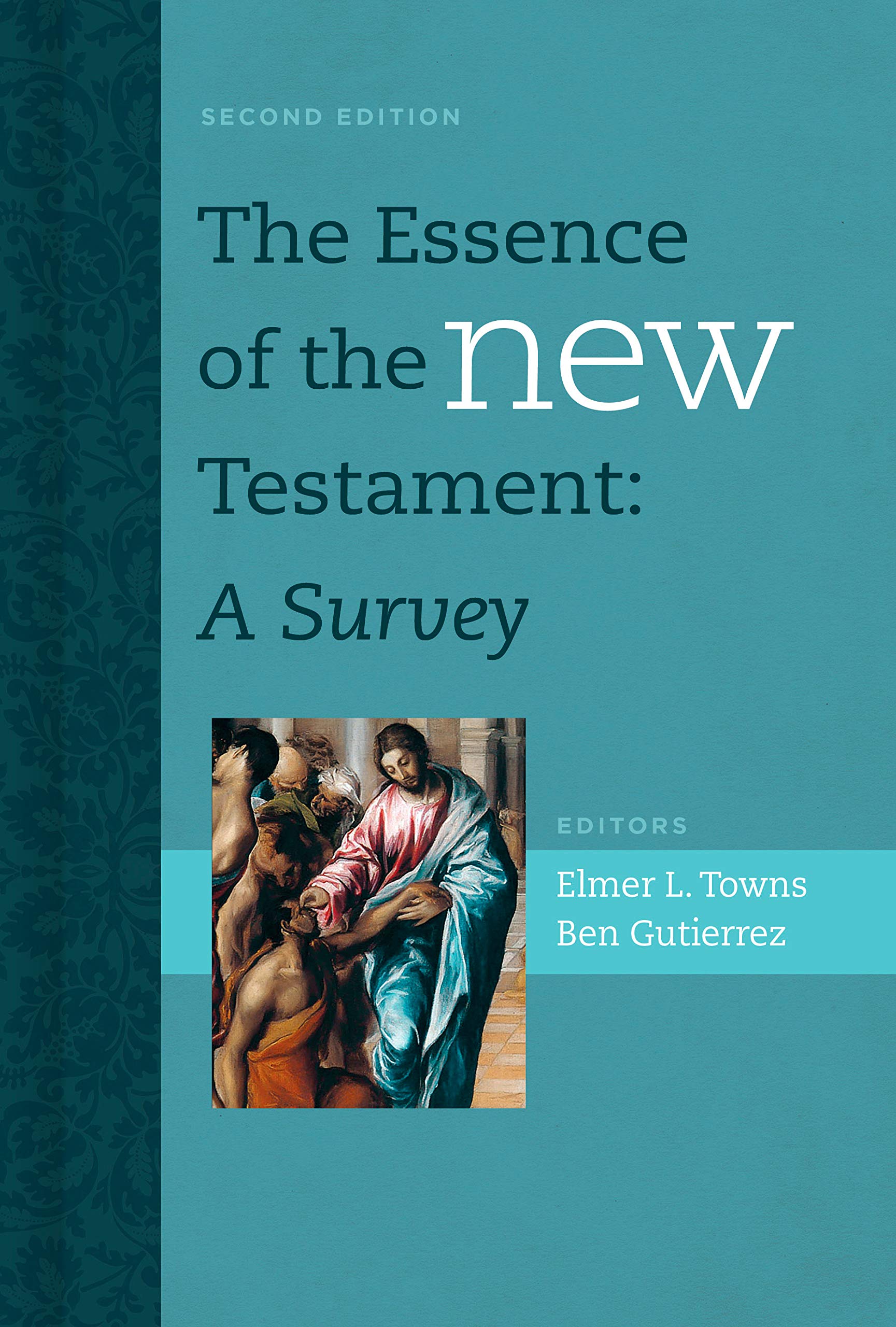 The Essence of the New Testament: A Survey,Used