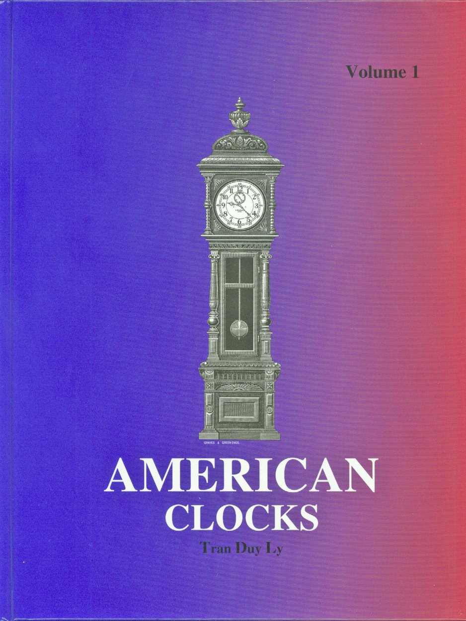 American Clocks: A Guide To Identification And Prices, Volume 1,Used