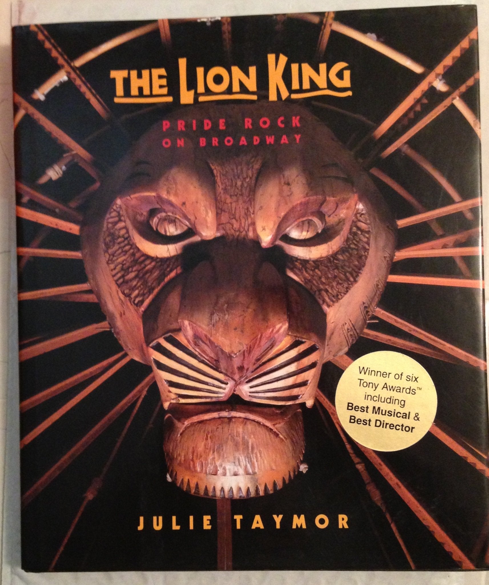 The Lion King: Pride Rock On Broadway (A Disney Theatrical Souvenir Book),New