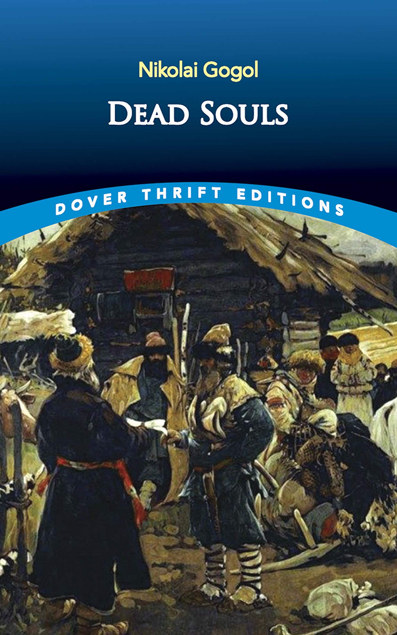 Dead Souls (Dover Thrift Editions: Classic Novels),Used