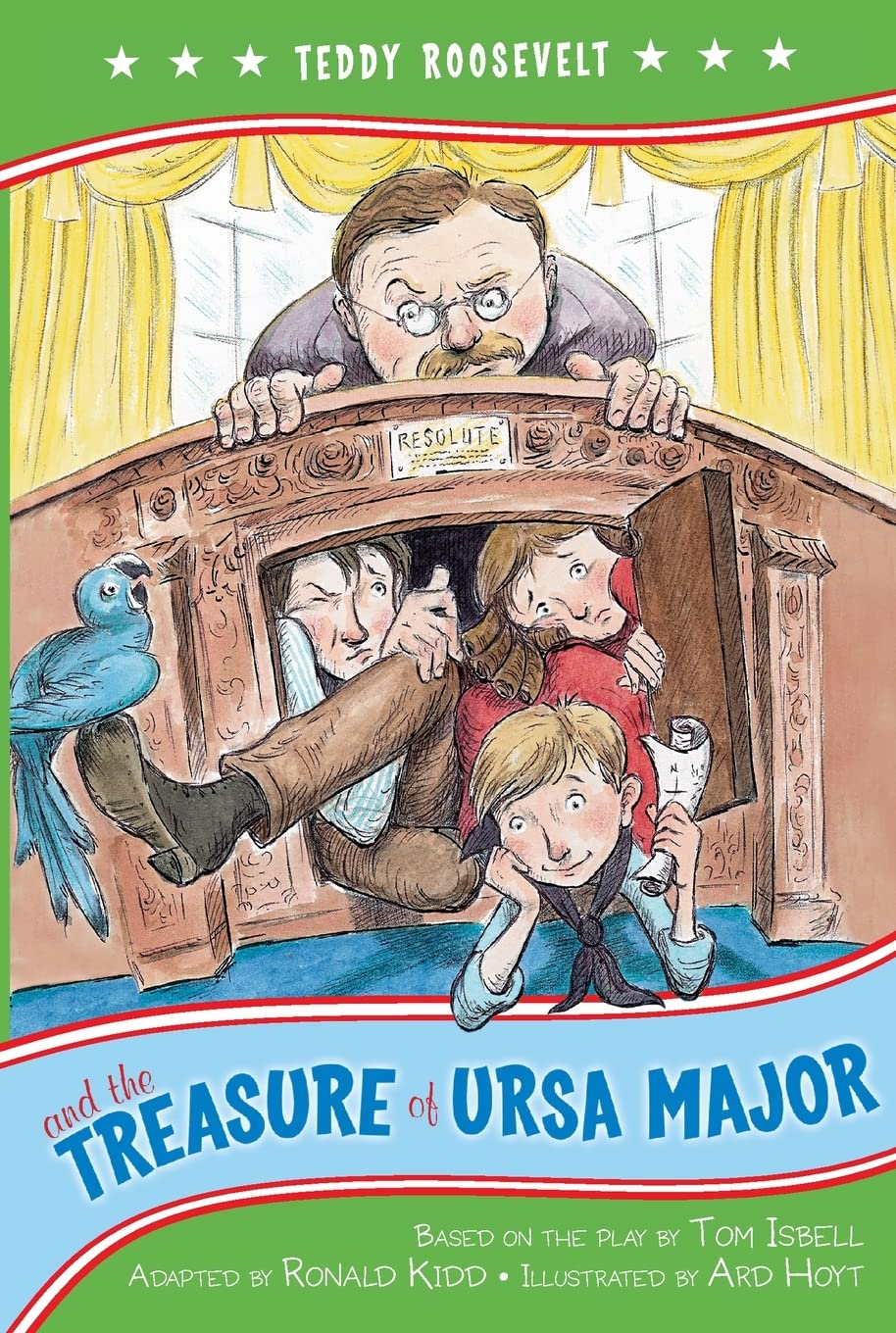 Teddy Roosevelt and the Treasure of Ursa Major (Kennedy Center Presents: Capital Kids),Used