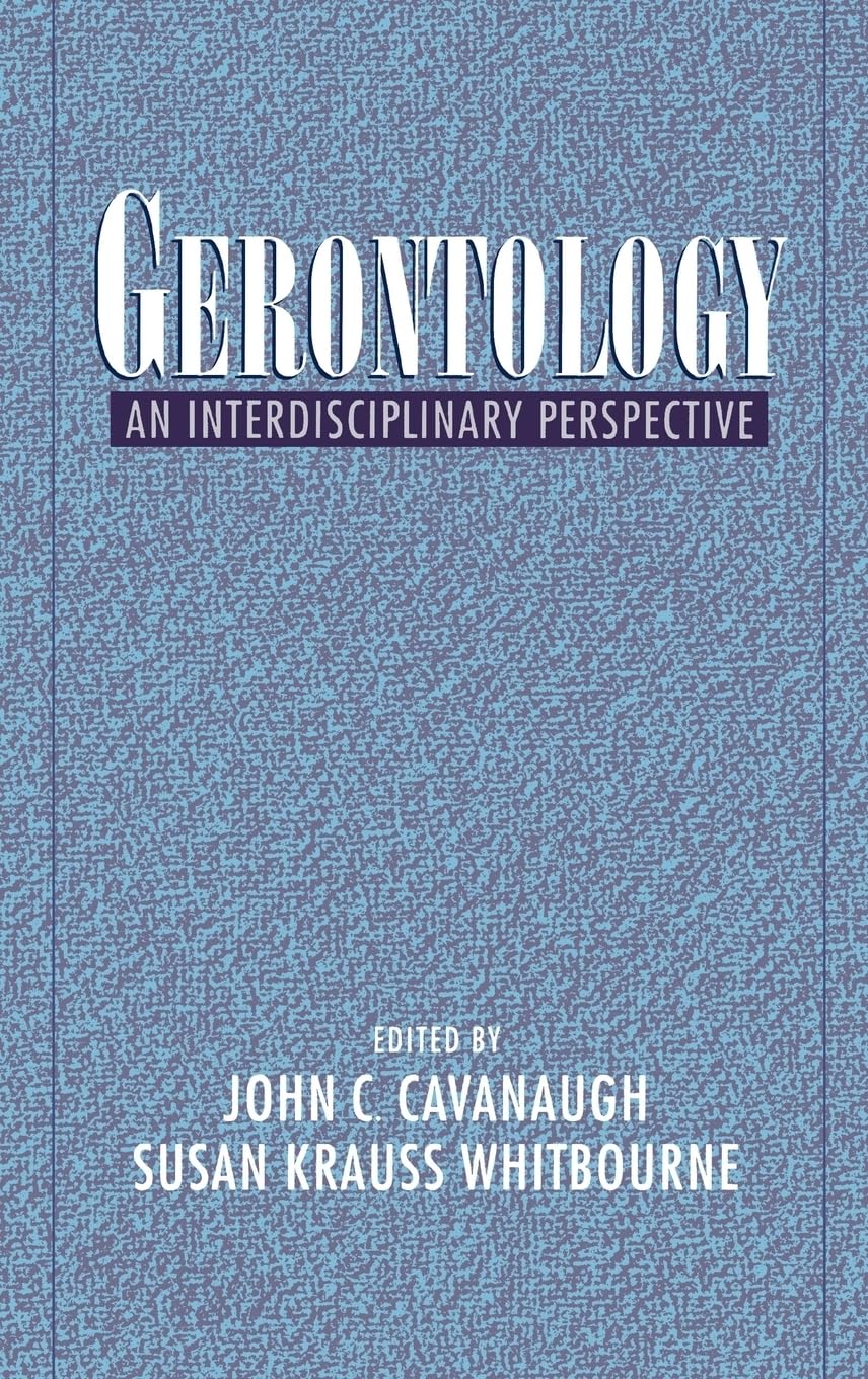 Gerontology: An Interdisciplinary Perspective,Used