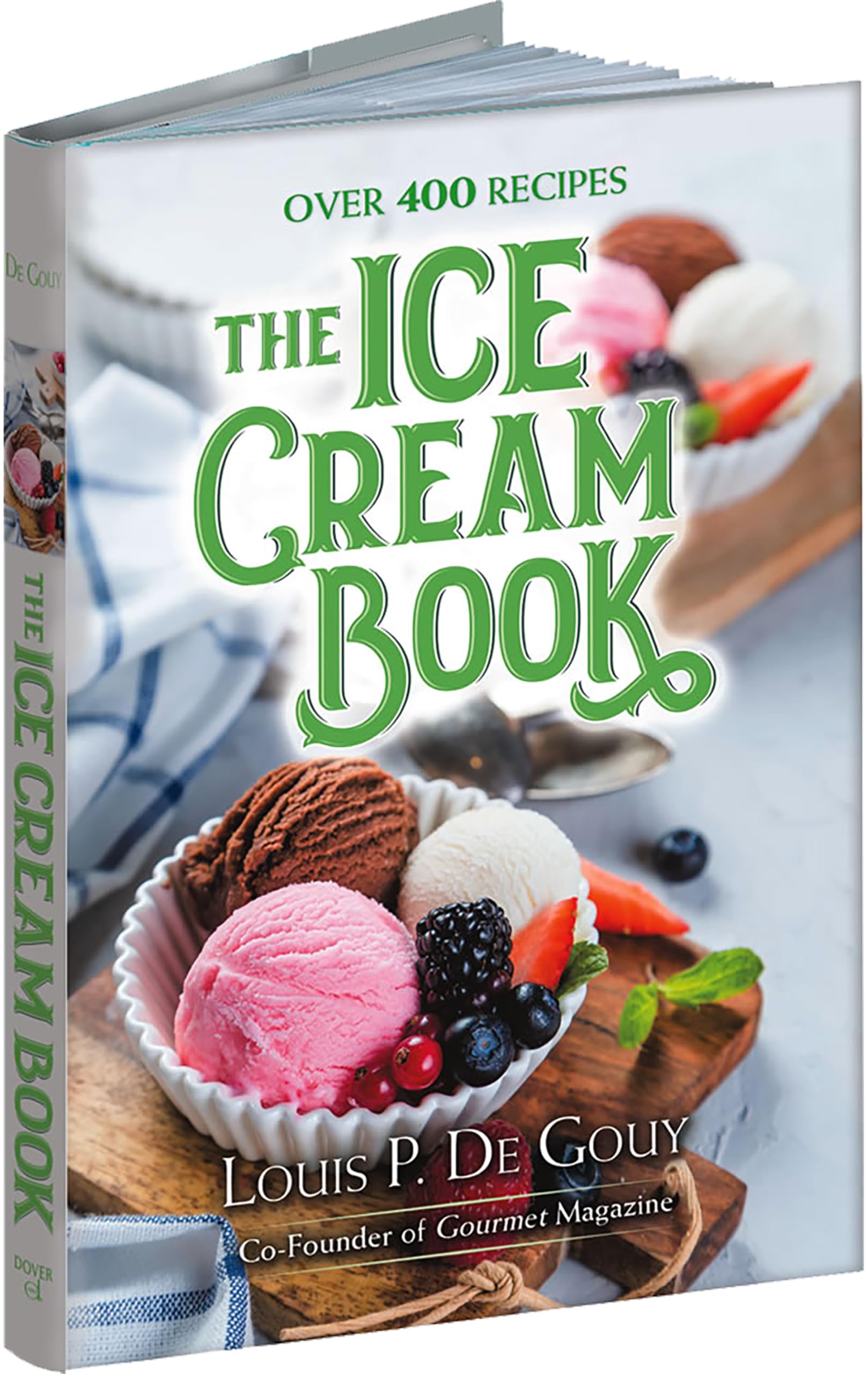 The Ice Cream Book: Over 400 Recipes,Used