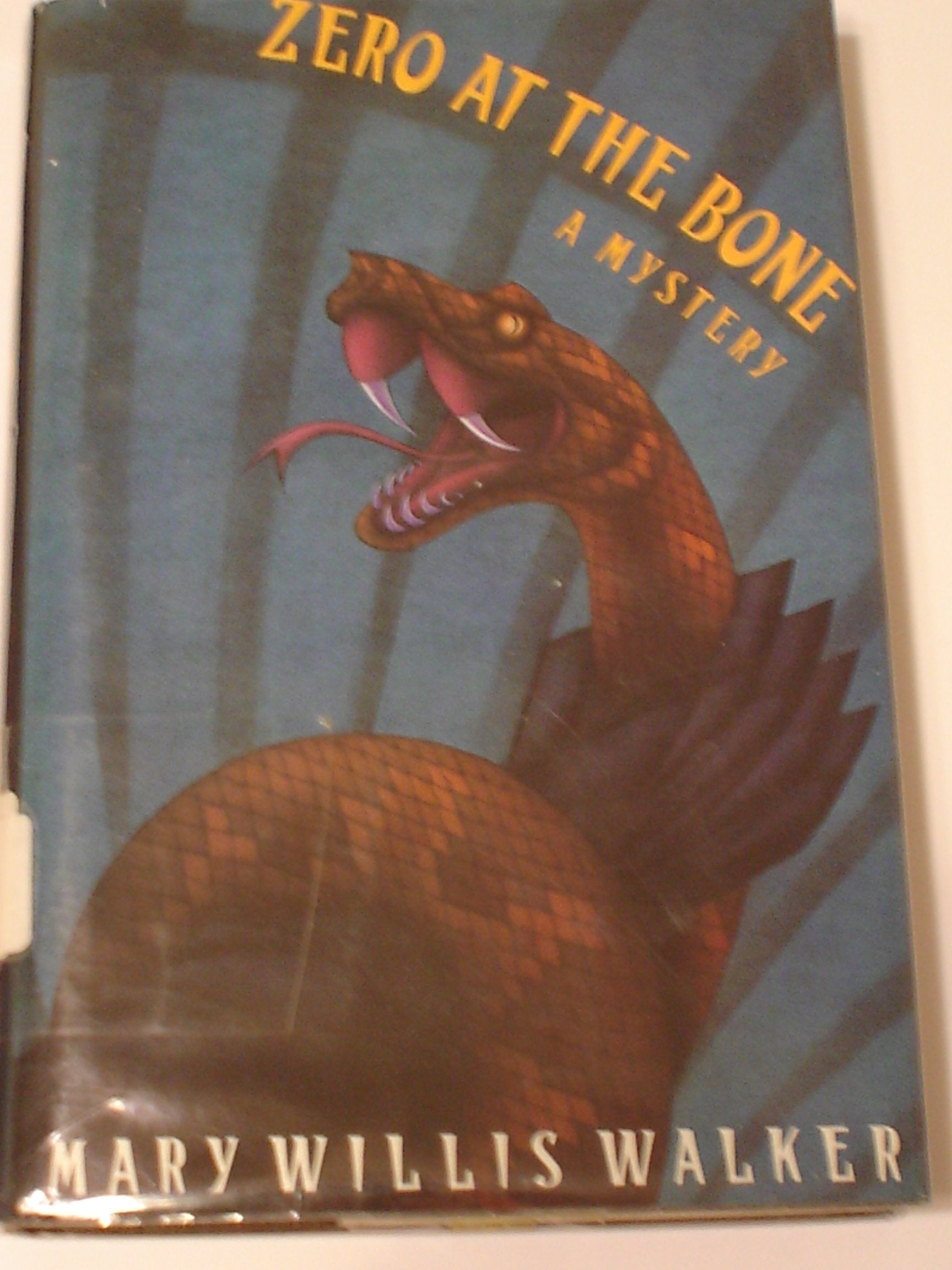 Zero at the Bone: A Mystery,Used
