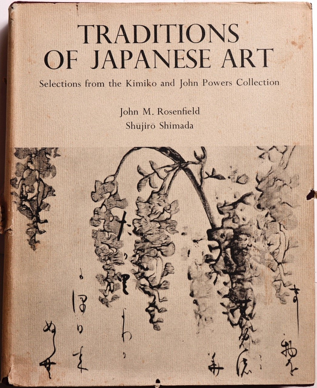 Traditions of Japanese Art: Selections from the Kimiko and John Powers Collection,Used