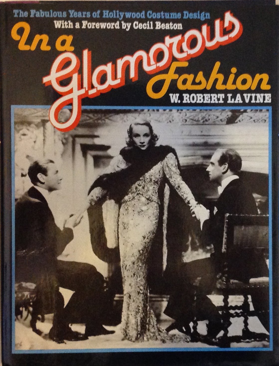 In A Glamorous Fashion: The Fabulous Years Of Hollywood Costume Design,New
