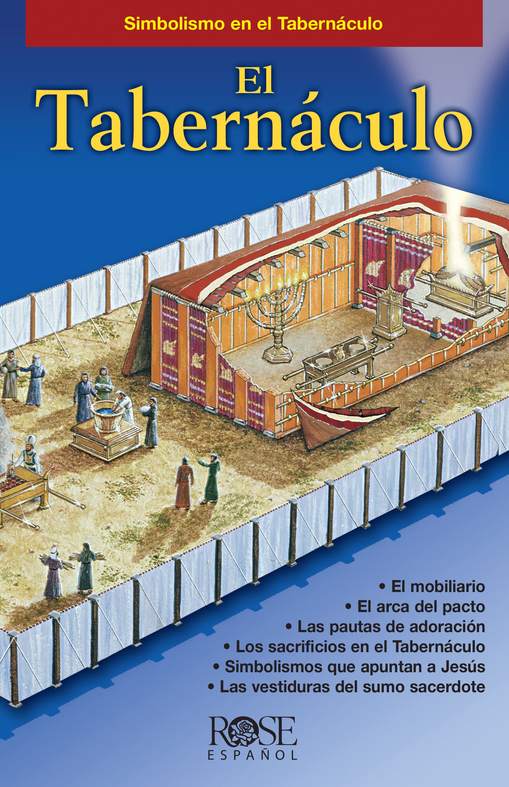 El Tabernculo: Simbolismo En El Tabernculo (Spanish Edition),New