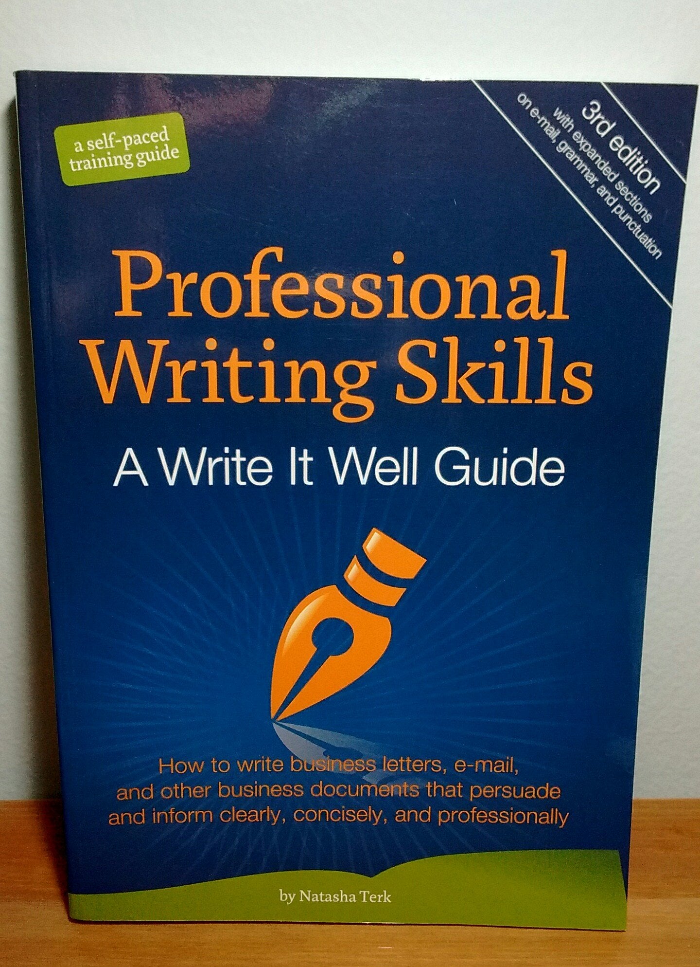 Professional Writing Skills: A Write It Well Guide