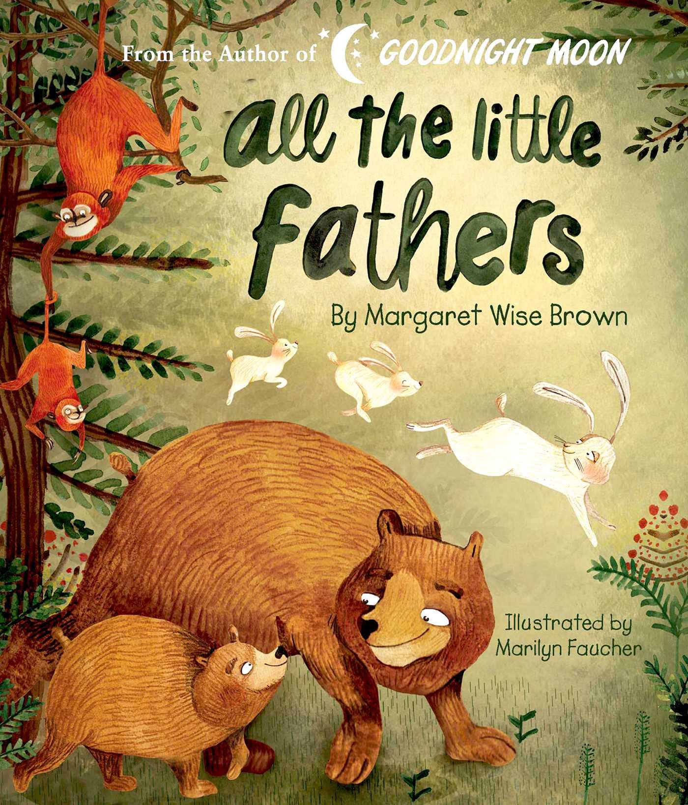 All the Little Fathers (Margaret Wise Brown Classics),Used
