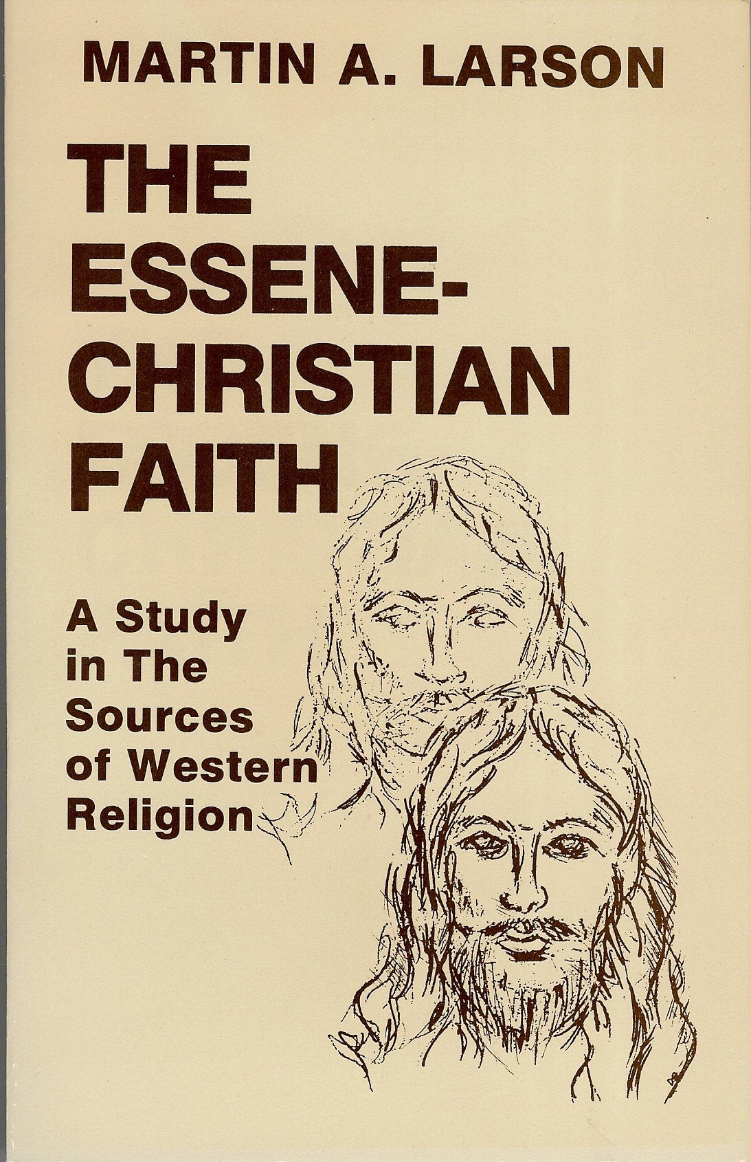 The EsseneChristian Faith: A Study in the Sources of Western Religion,Used