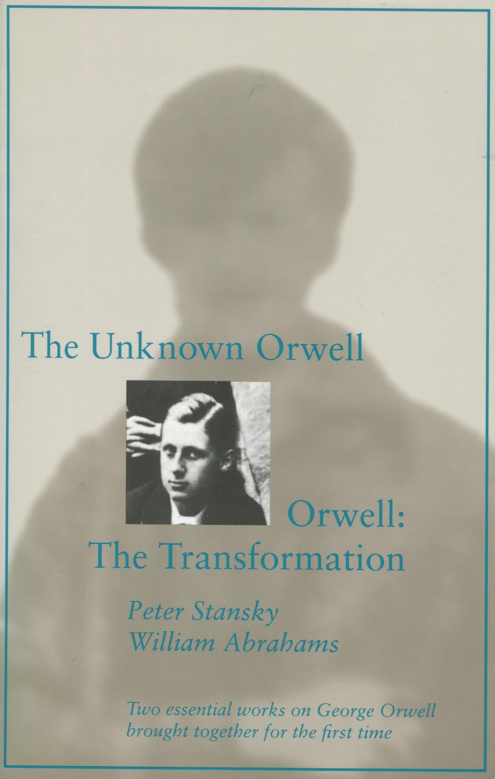 The Unknown Orwell And Orwell: The Transformation: The Transformation,Used