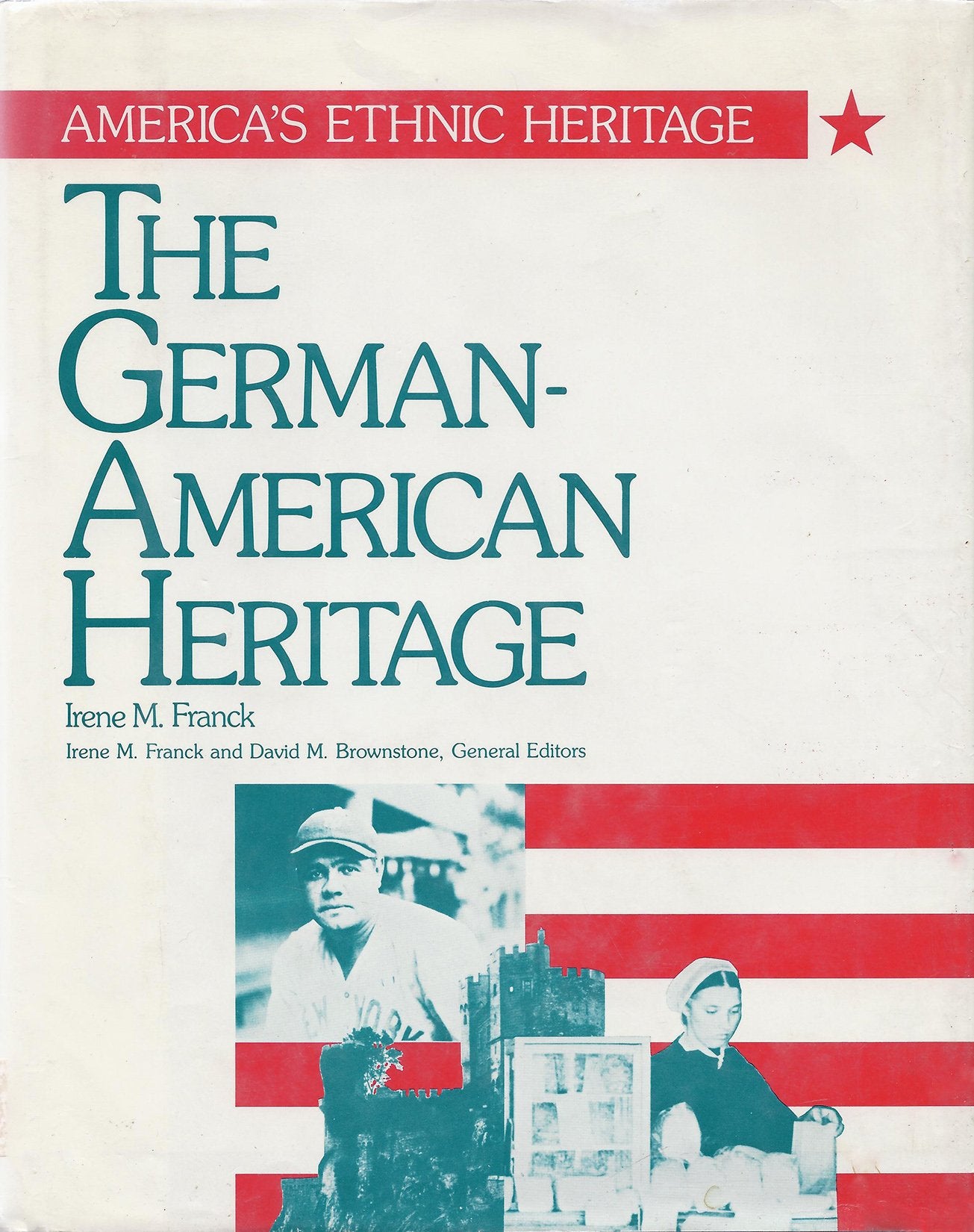 GermanAmerican Heritage (America's Ethnic Heritage),Used