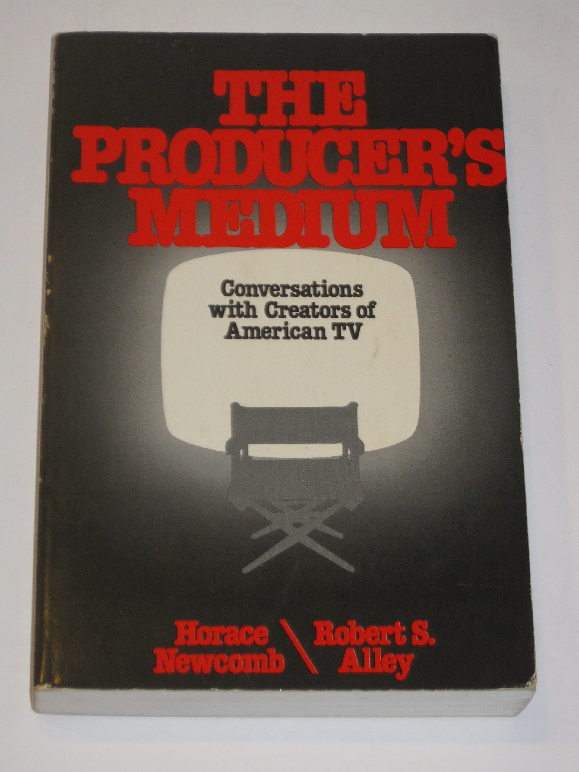 The Producer's Medium: Conversations with Creators of American TV (Gb 786),Used