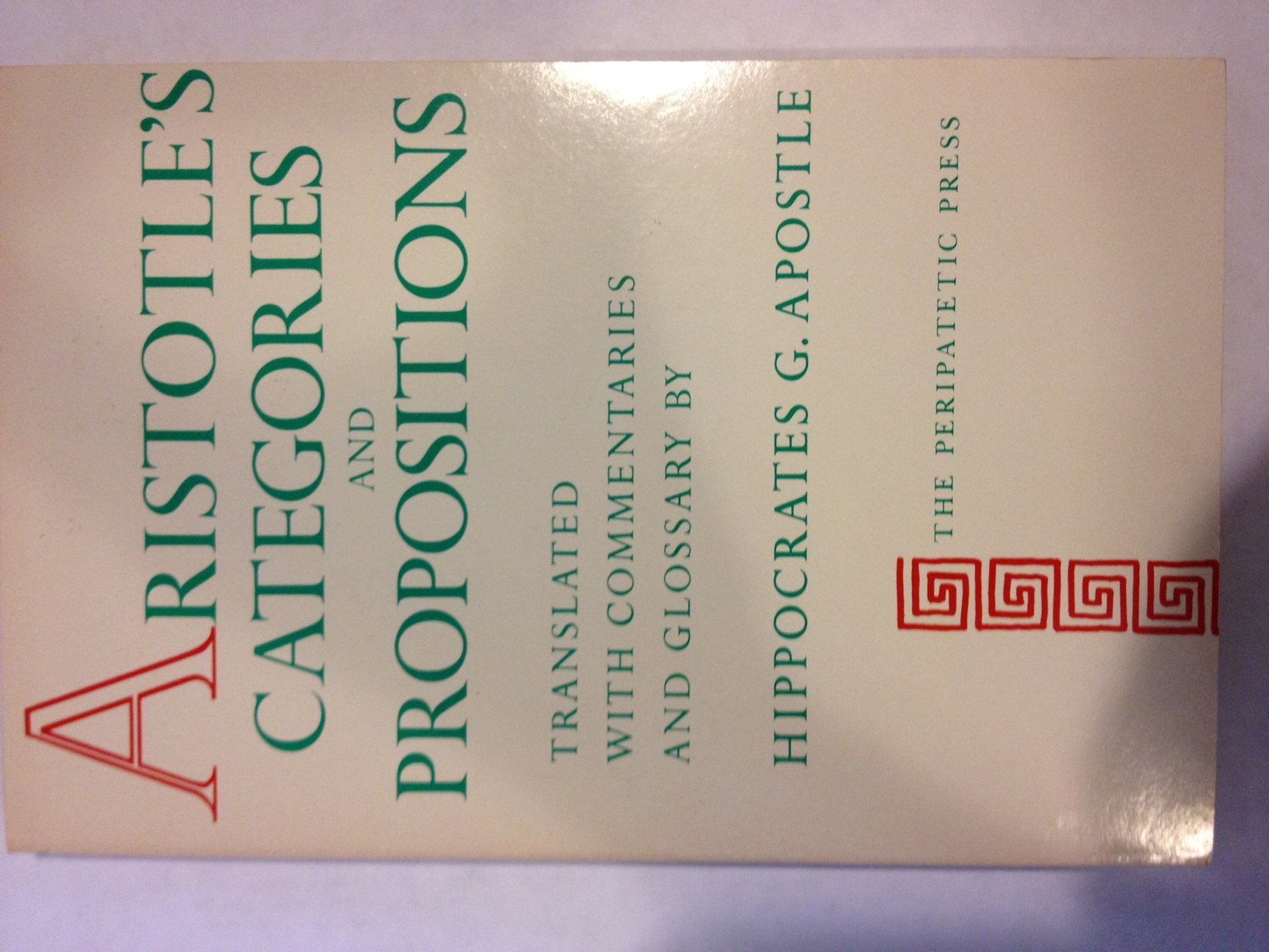 Aristotle's Categories and Propositions (De Interpretatione),Used