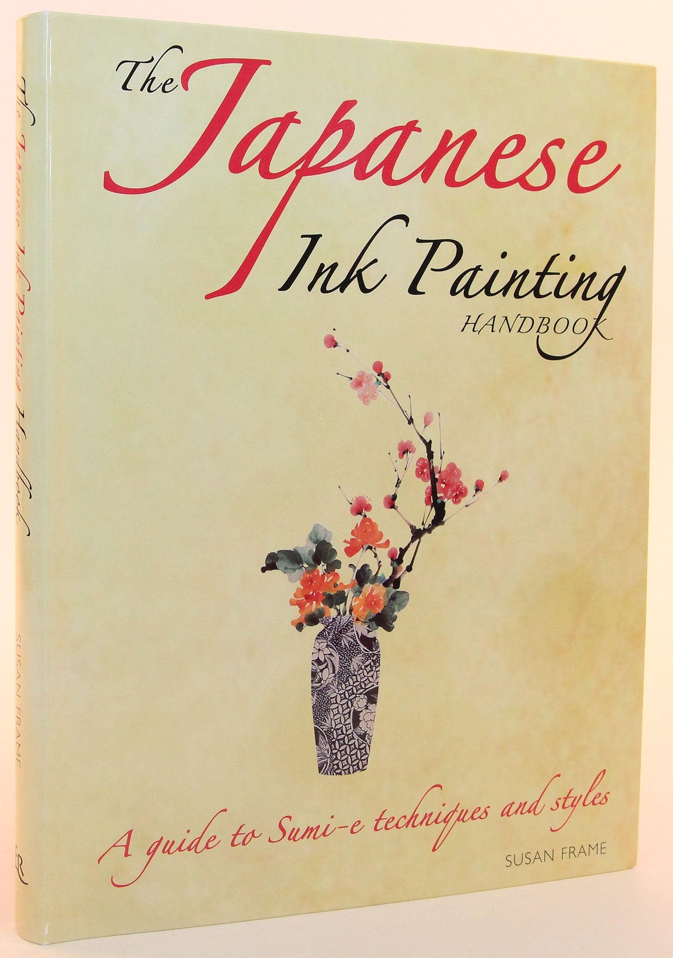 The Japanese Ink Painting Handbook: A Guide To Sumie Techniques And Styles,Used