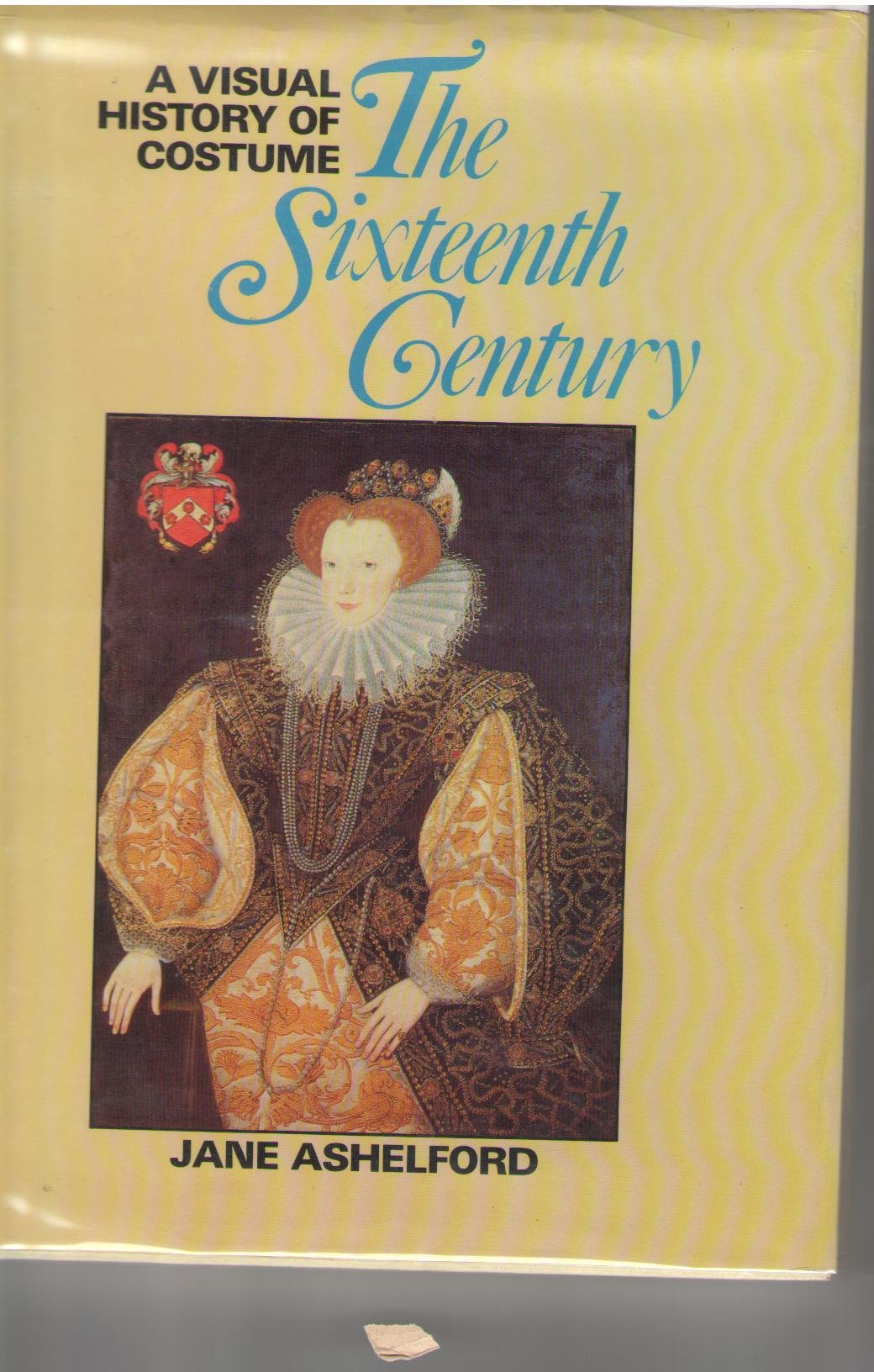 Visual History of Costume: The Sixteenth Century,Used
