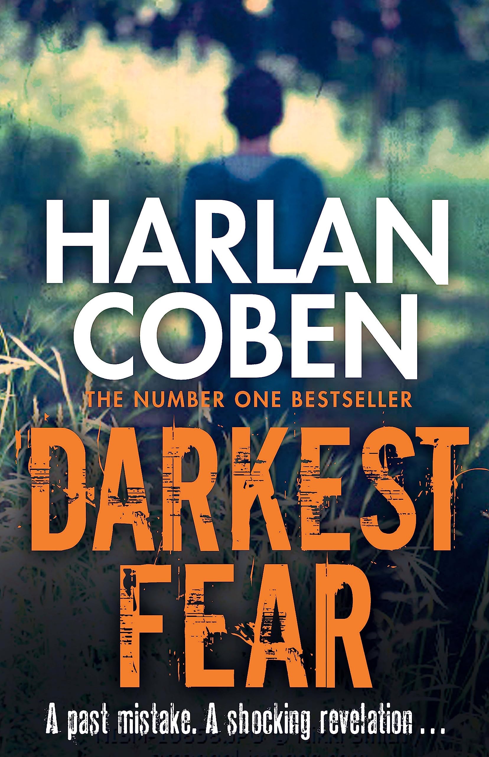 Darkest Fear: A gripping thriller from the #1 bestselling creator of hit Netflix show Fool Me Once,Used