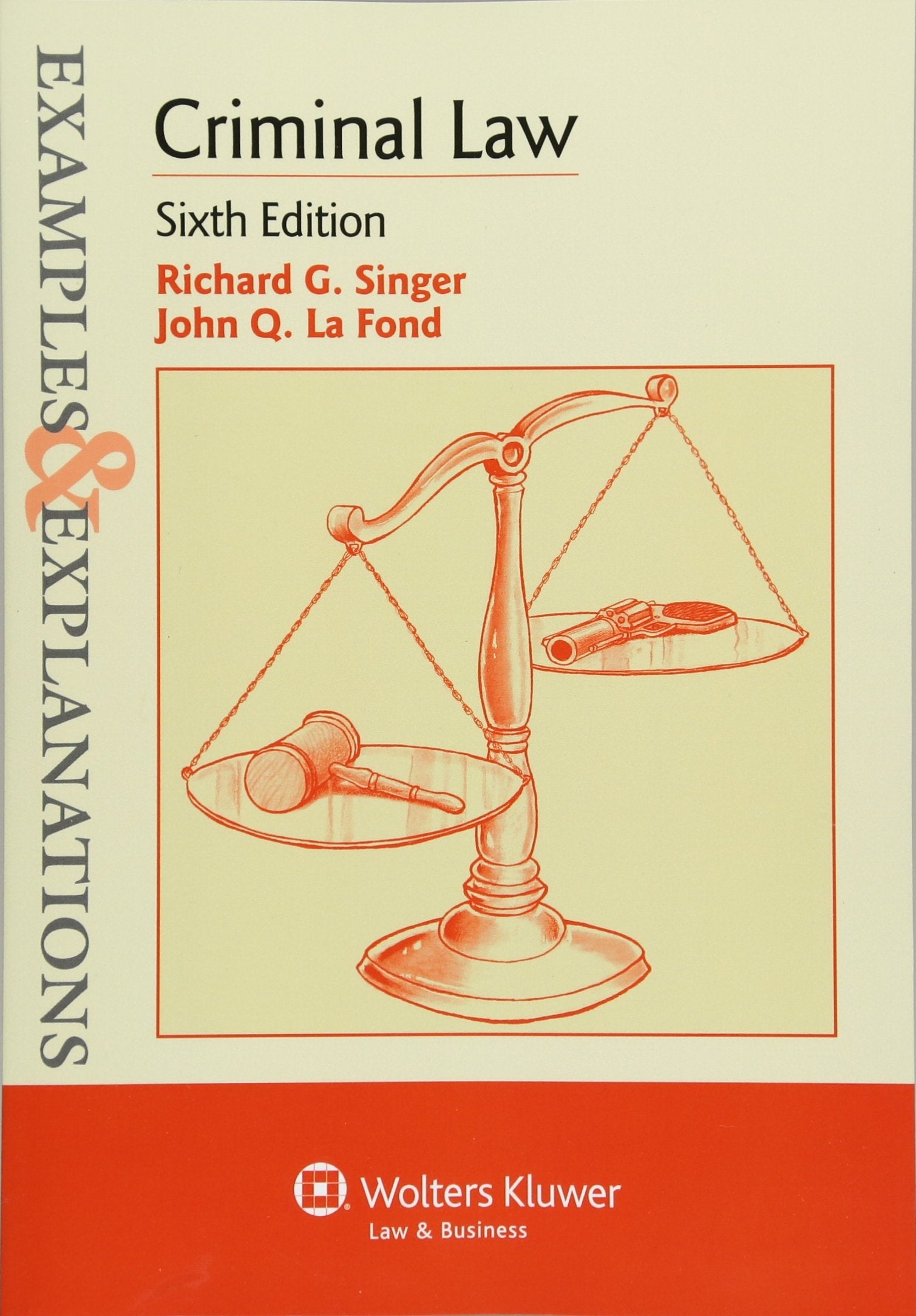 Examples & Explanations: Criminal Law, Sixth Edition,Used