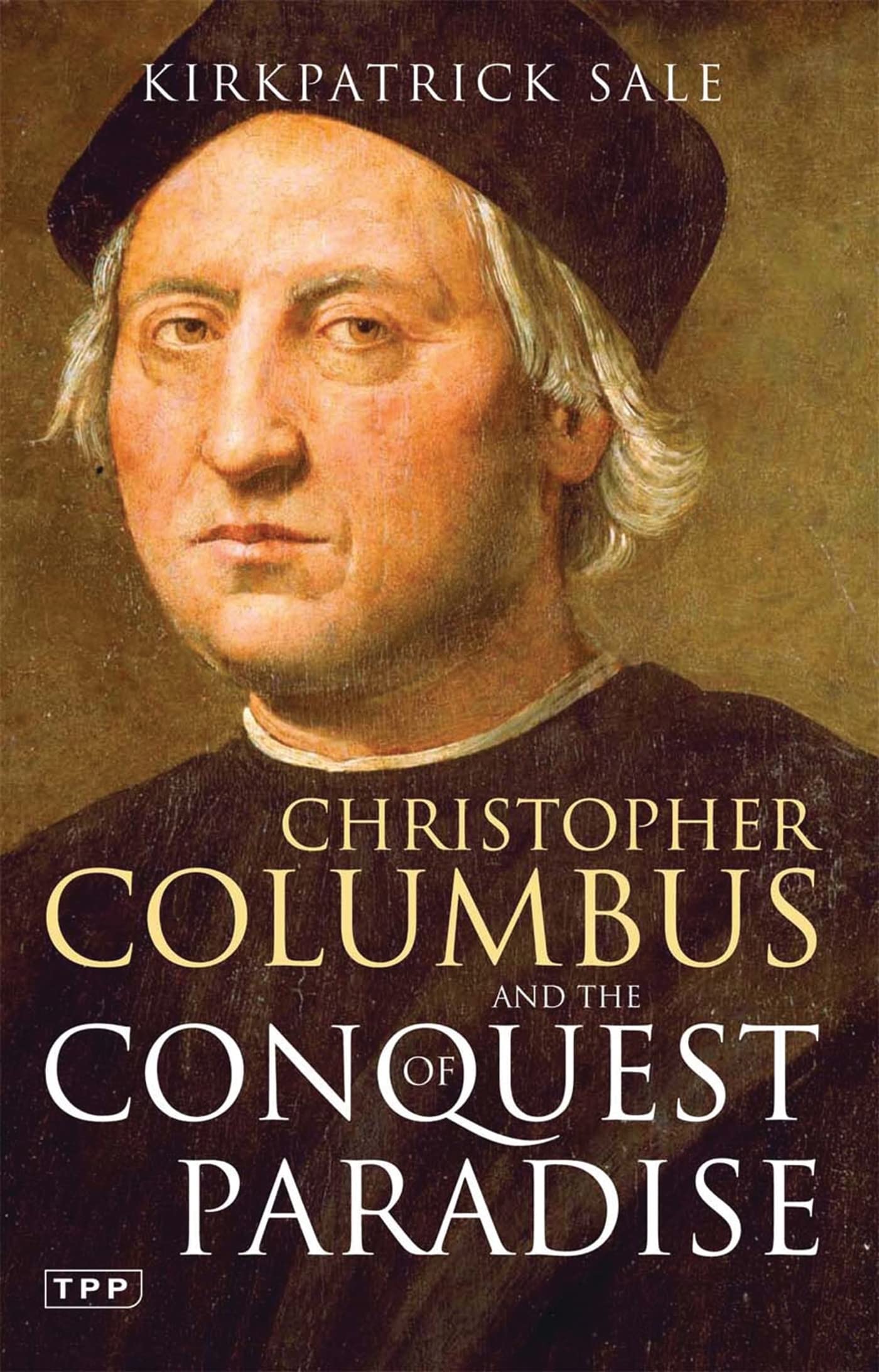 Christopher Columbus and the Conquest of Paradise: Second Edition (Tauris Parke Paperbacks),Used