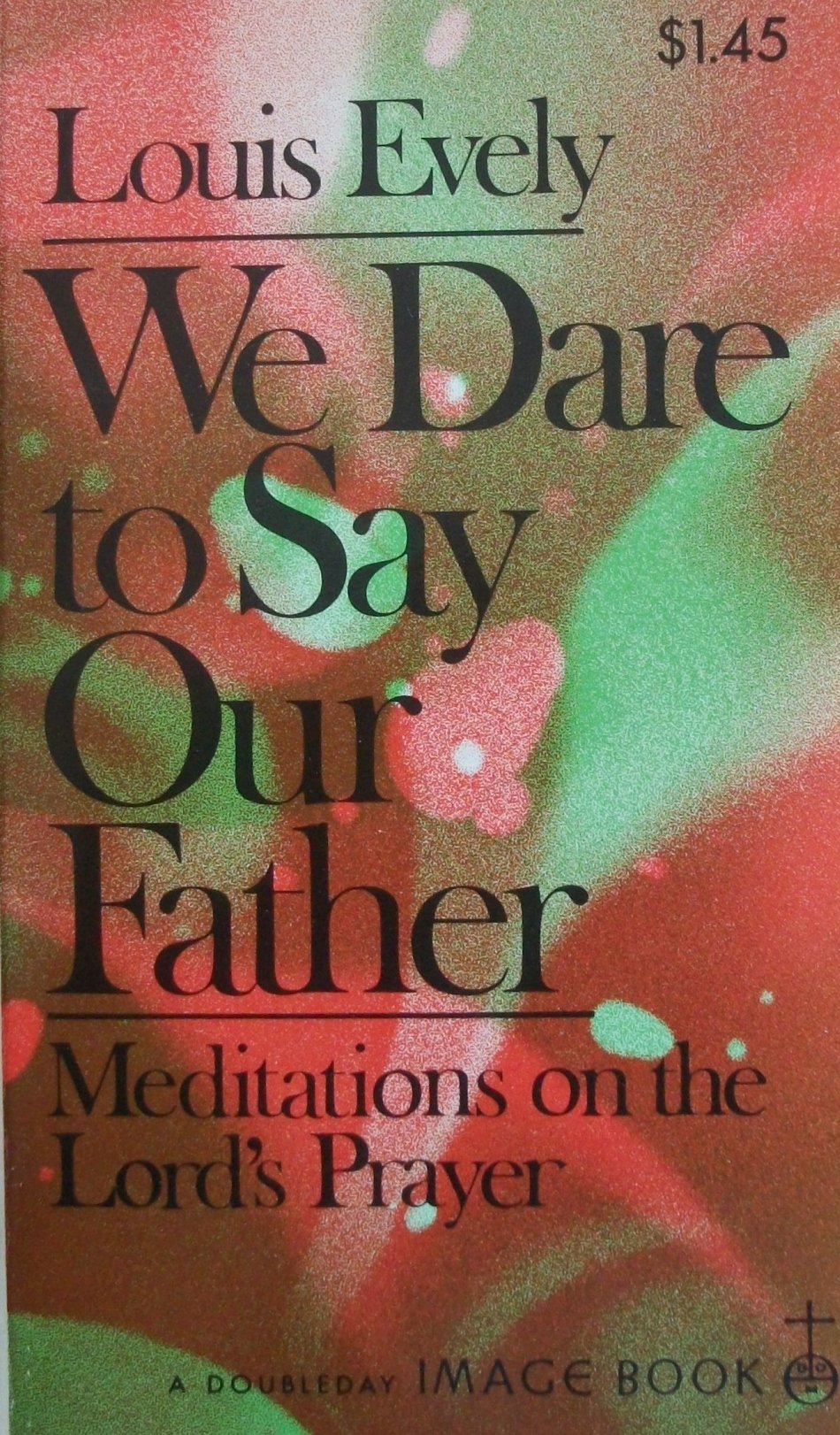We Dare to Say Our Father,Used
