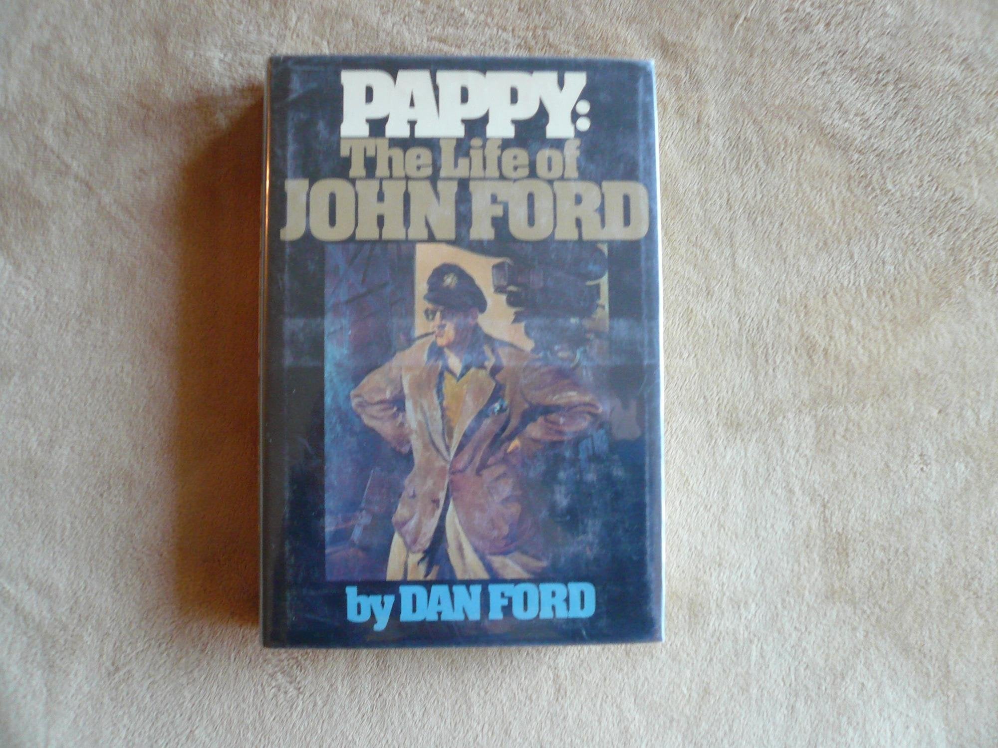 Pappy: The Life of John Ford,Used